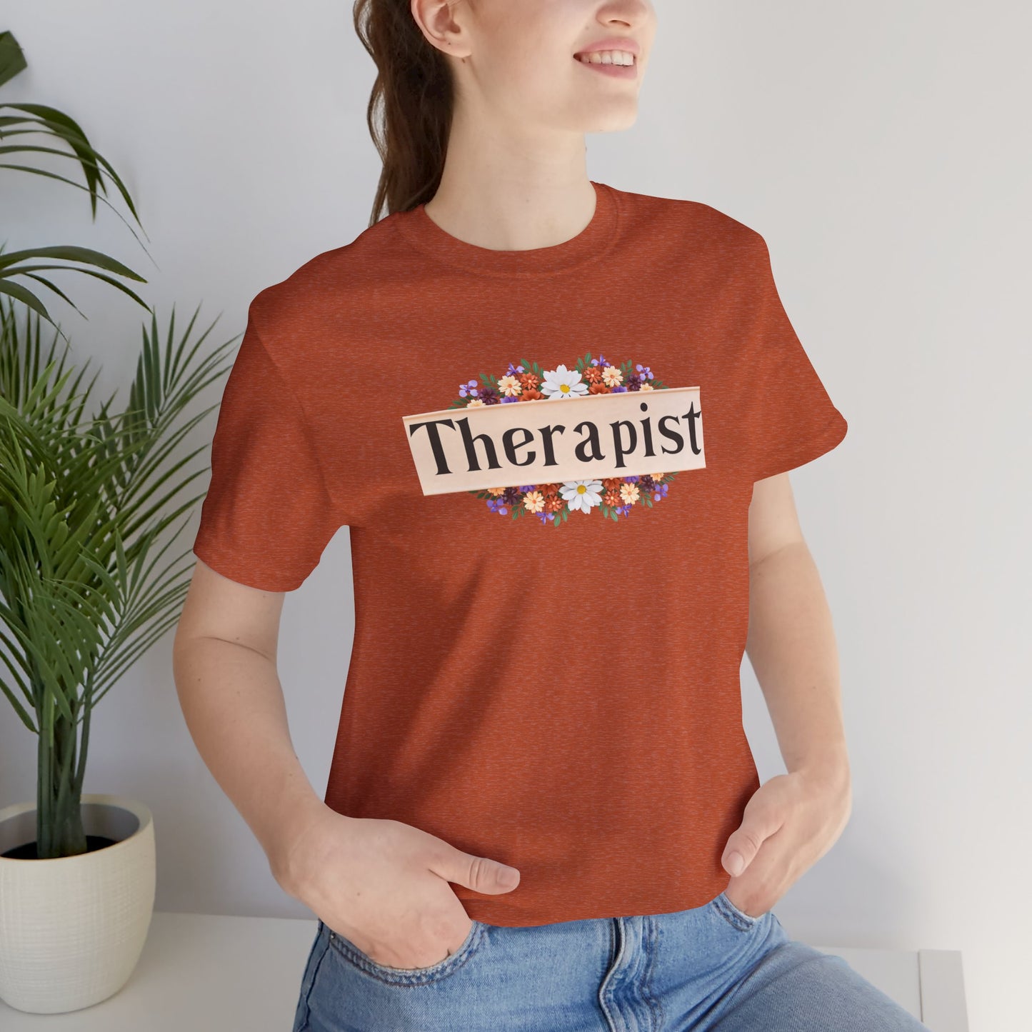 Floral Therapist Unisex Short Sleeve Tee - Front Person Mock up/ Heather Orange