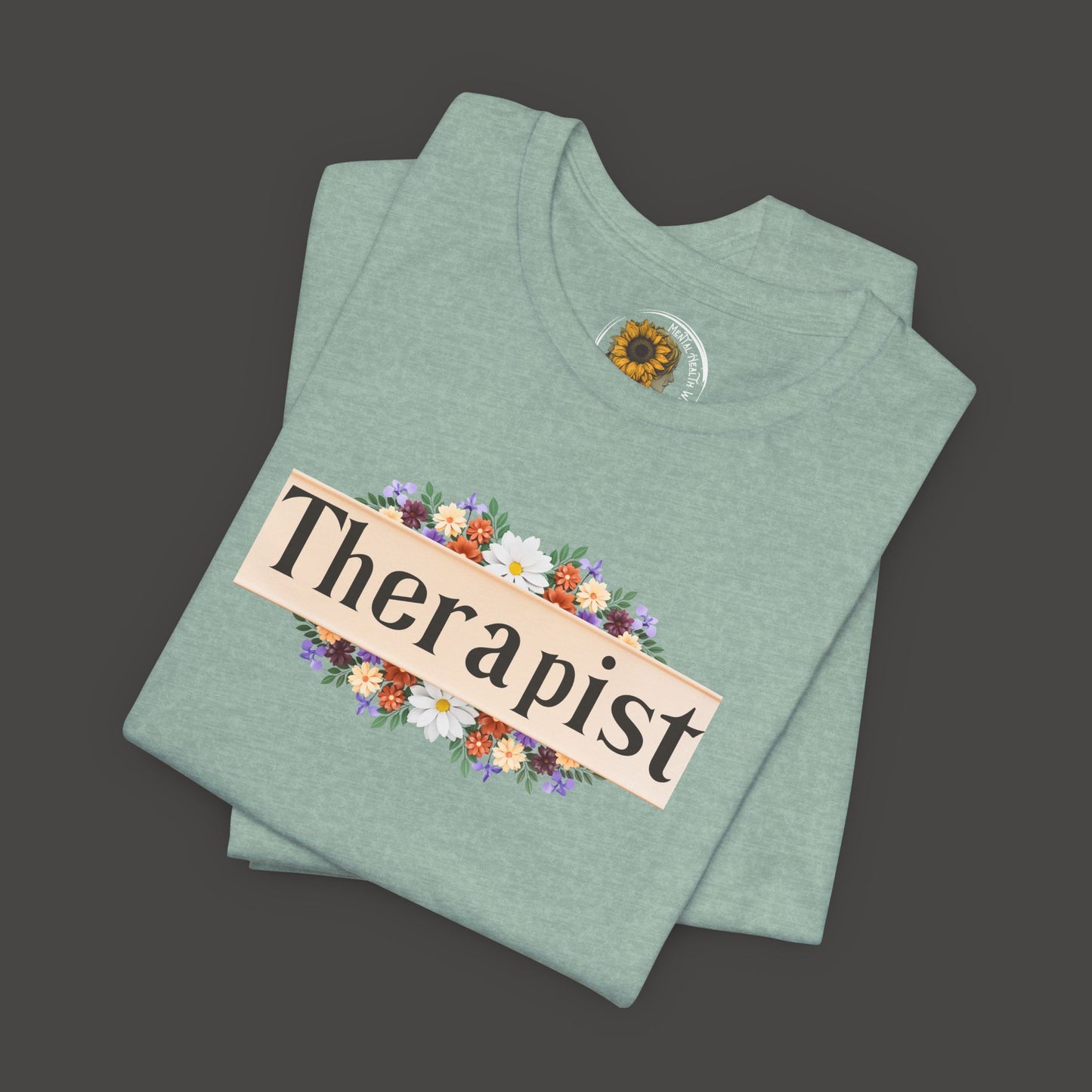 Floral Therapist Unisex Short Sleeve Tee - Front Folded Mock up/ Heather Mint