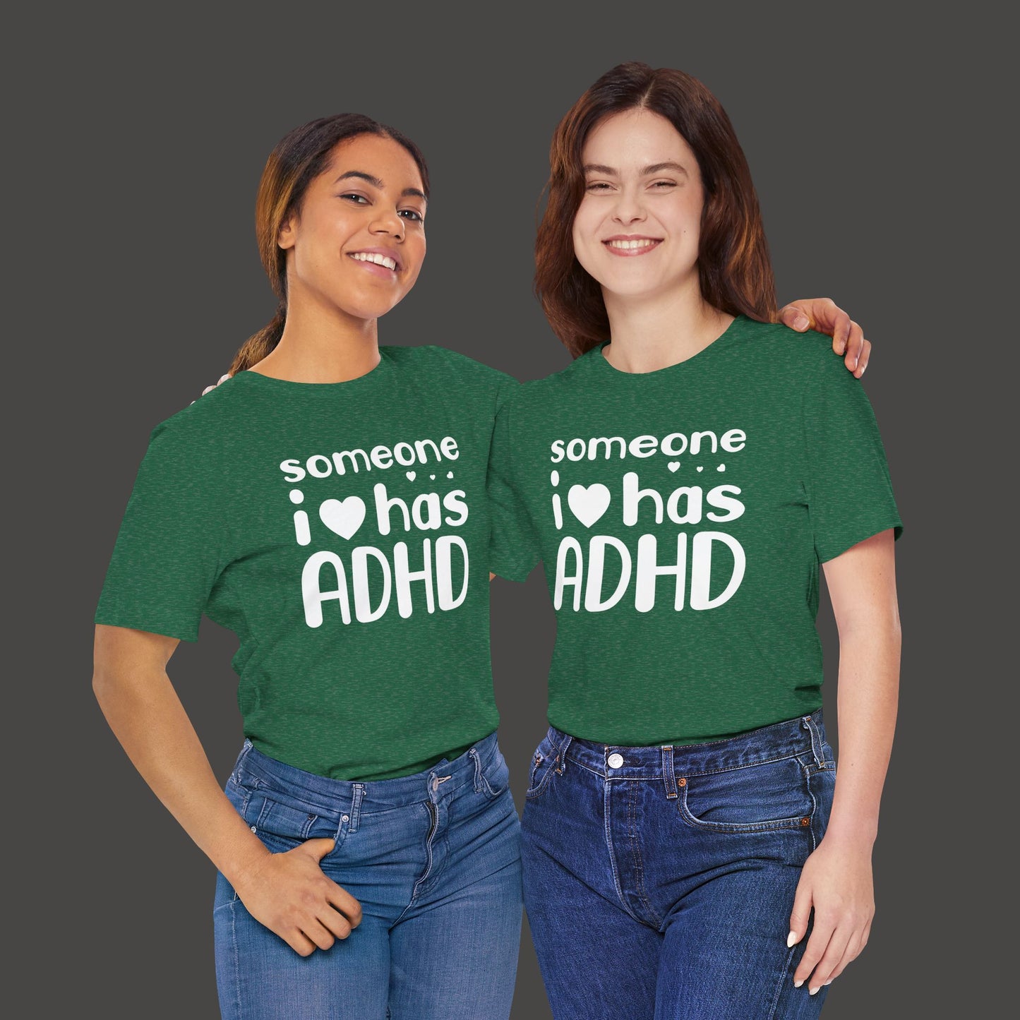 I Love Someone Who Has ADHD- Unisex Short Sleeve Tee Shirt - Mental Health Wear TN