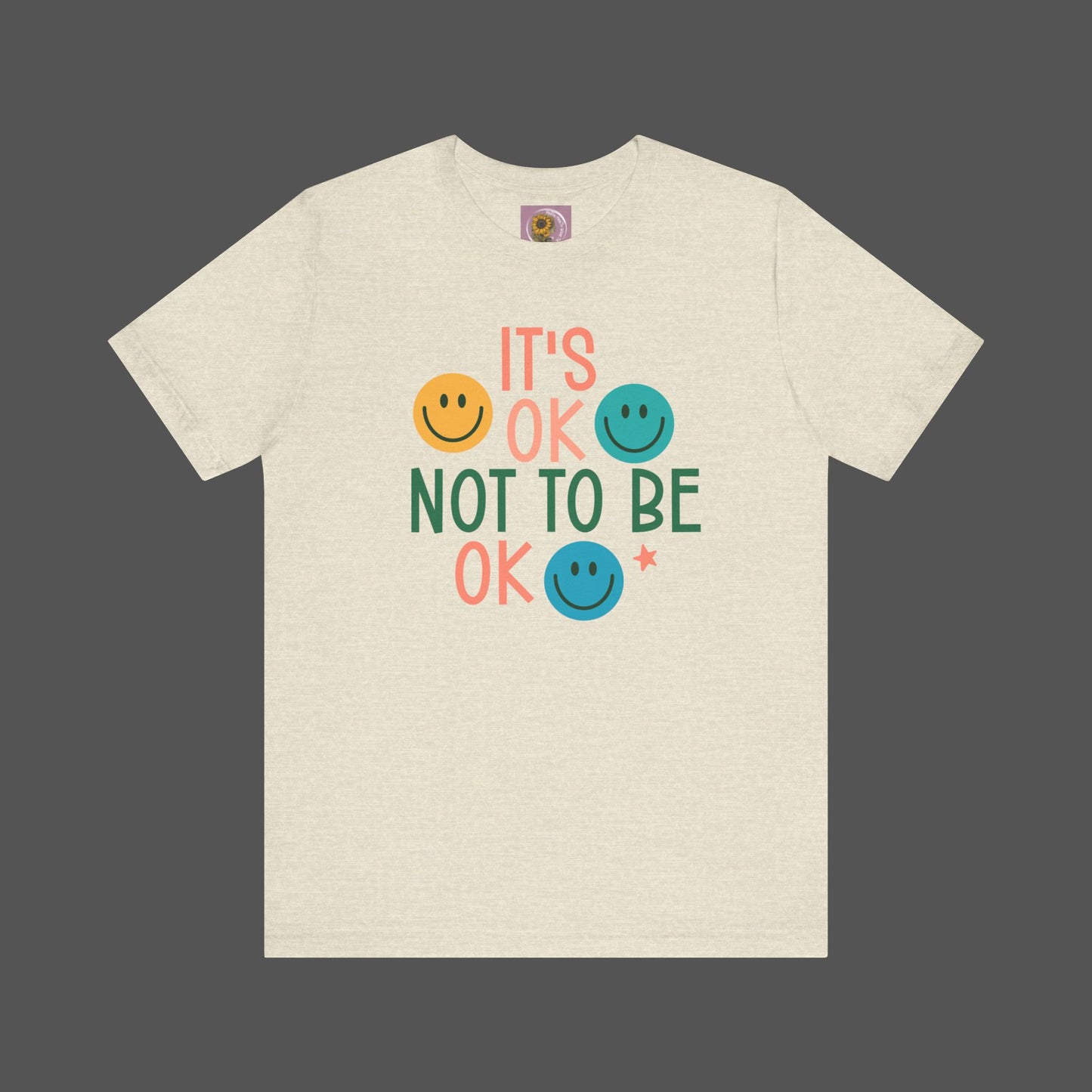 It's Ok to Not Be Okay-Mental Health Awareness -Unisex Short Sleeve Tee - Mental Health Wear TN