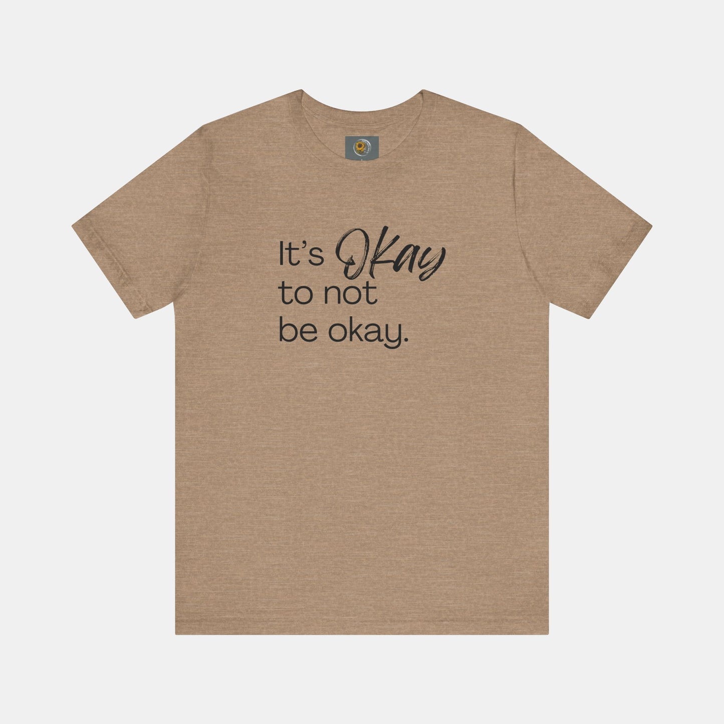 It's Okay to Not Be Okay-Mental Health Awareness-Unisex Short Sleeve T-Shirt - Mental Health Wear TN