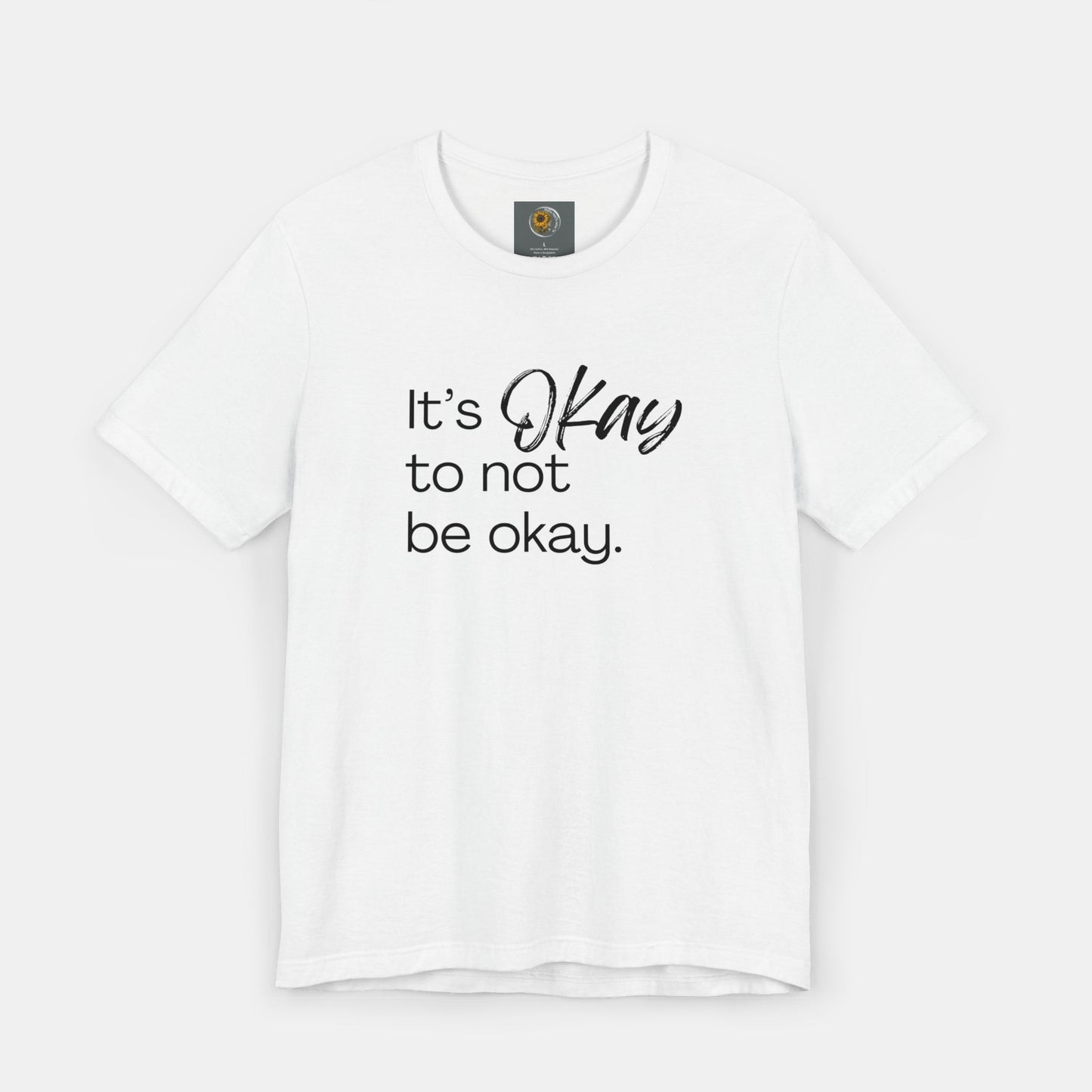 It's Okay to Not Be Okay-Mental Health Awareness-Unisex Short Sleeve T-Shirt - Mental Health Wear TN