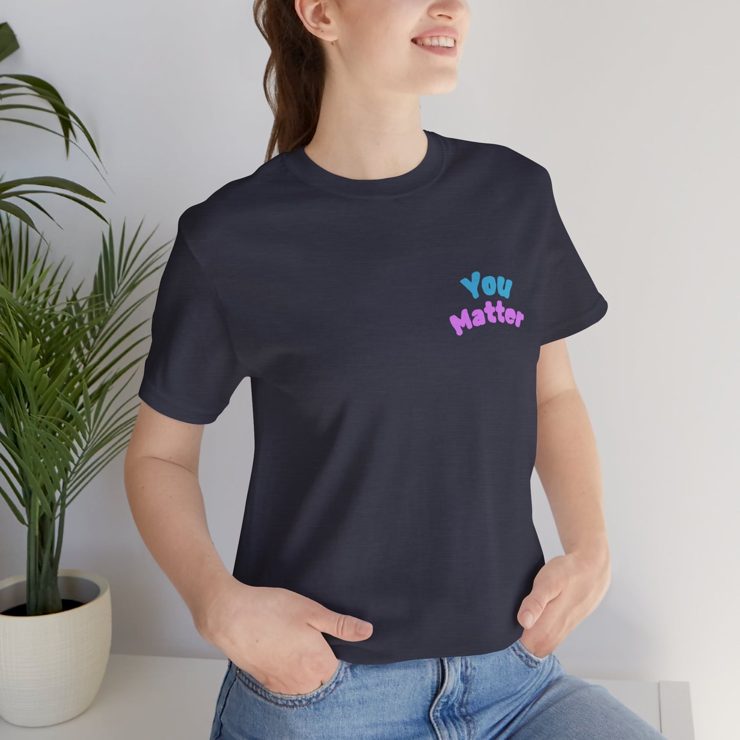 Let Them Mental Health Positive Message Tee Shirt/Front Person View Tee Shirt Mock Up View/ Heather Midnight Navy
