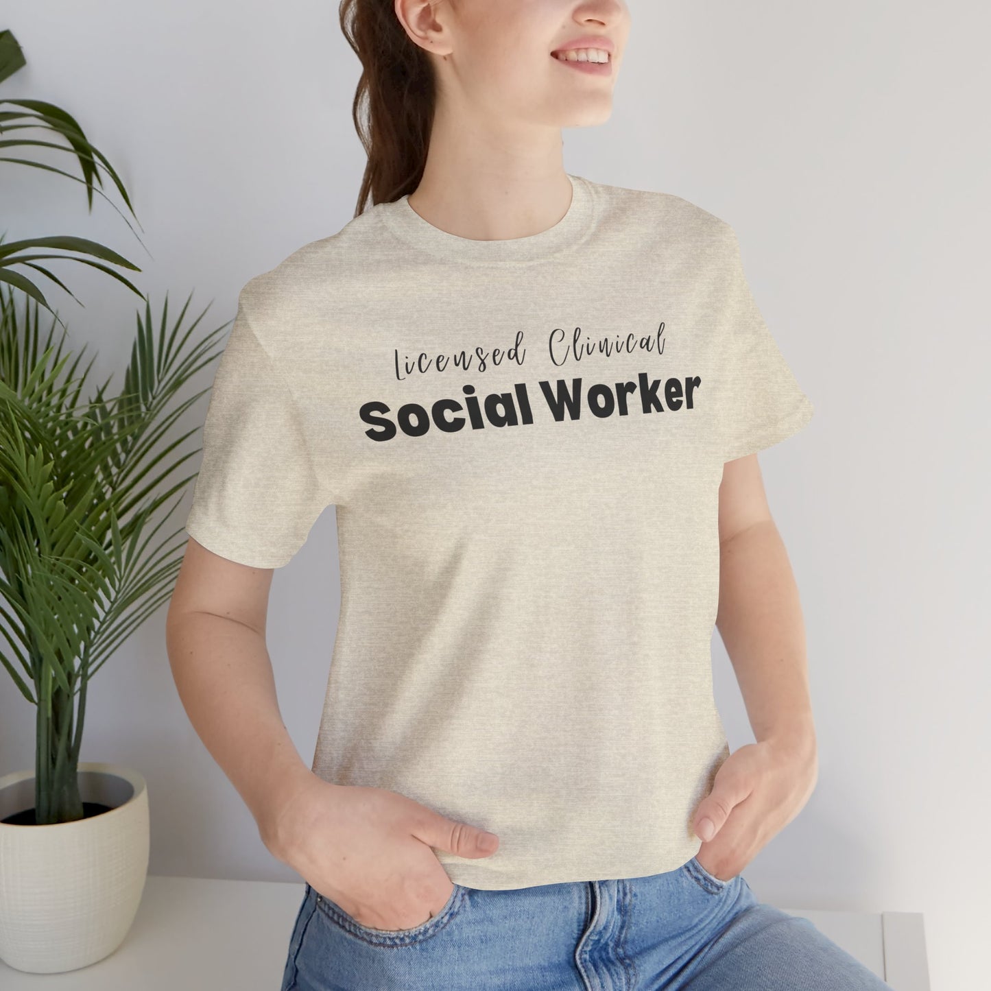 Licensed Clinical Social Worker Short Sleeve Support Tee Shirt - Mental Health Wear TN