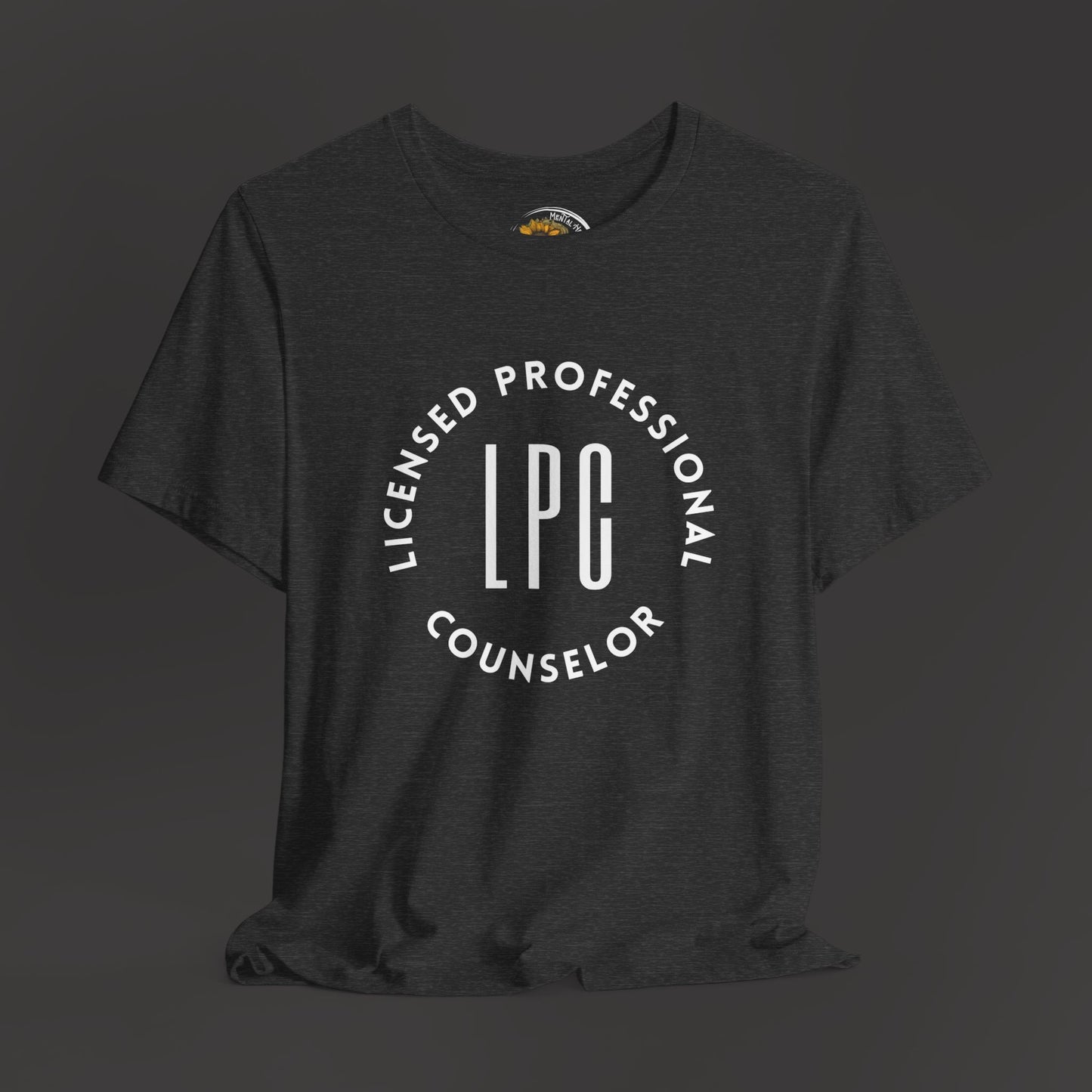 Licensed Professional Counselor Tee Shirt - Mental Health Wear TN