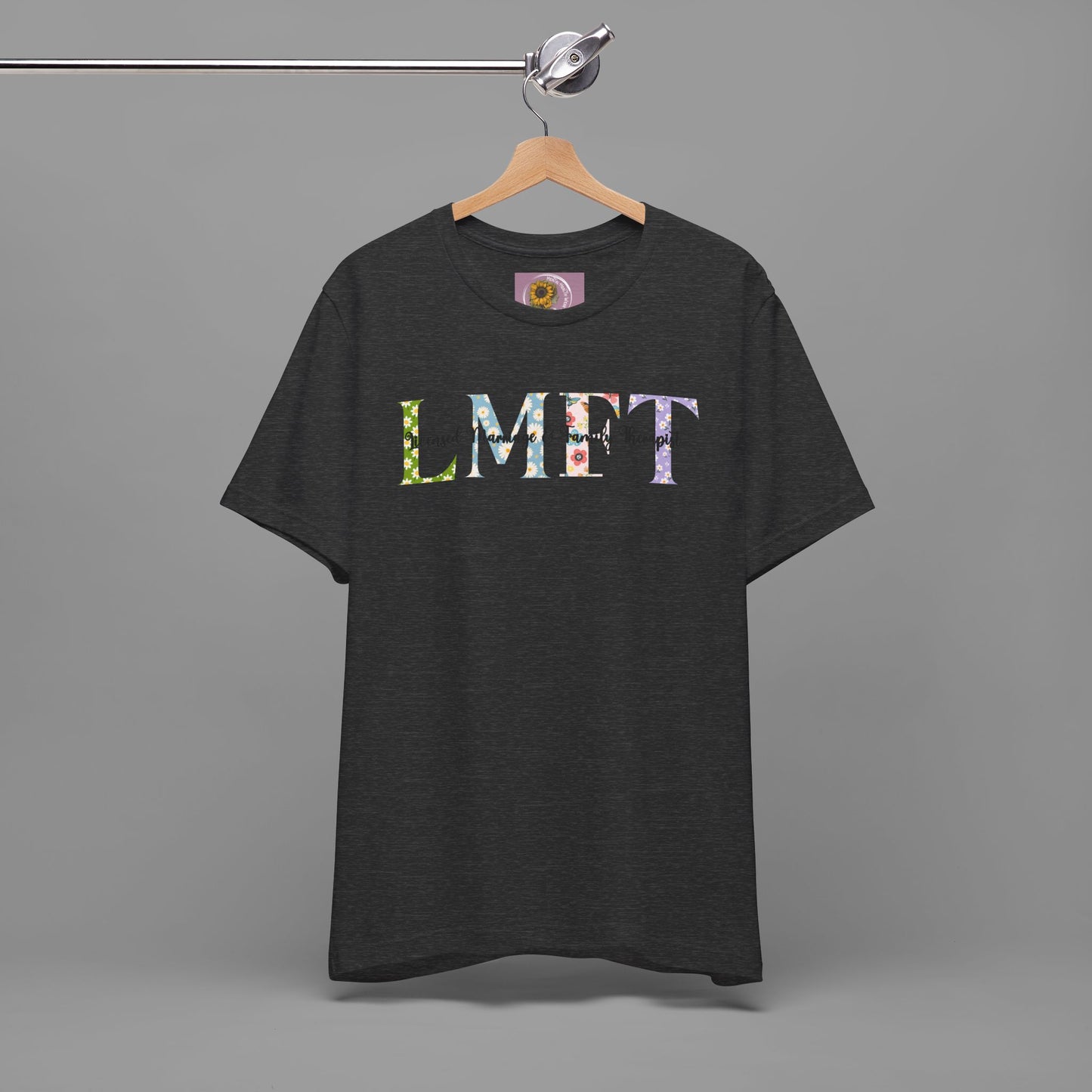LMFT- Licensed Marriage & Family Therapist- Floral Print- Unisex Short Sleeve T-Shirt - Mental Health Wear TN
