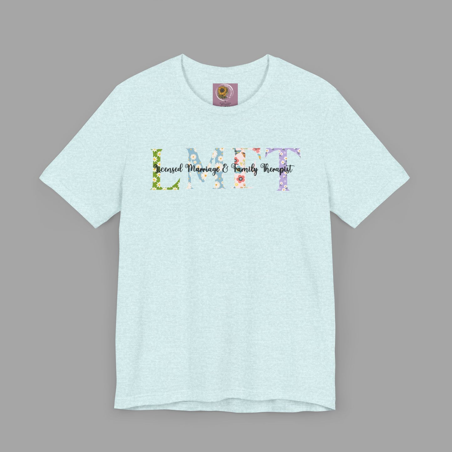 LMFT- Licensed Marriage & Family Therapist- Floral Print- Unisex Short Sleeve T-Shirt - Mental Health Wear TN