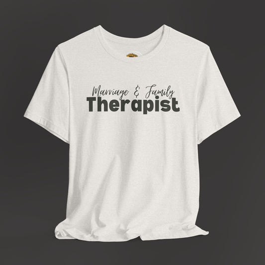Marriage & Family Therapist Unisex Short Sleeve Tee - Mental Health Wear TN