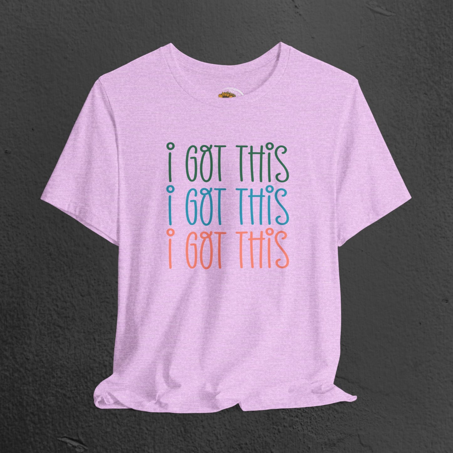Mental Health Awareness Tee- I Got This - Mental Health Wear TN