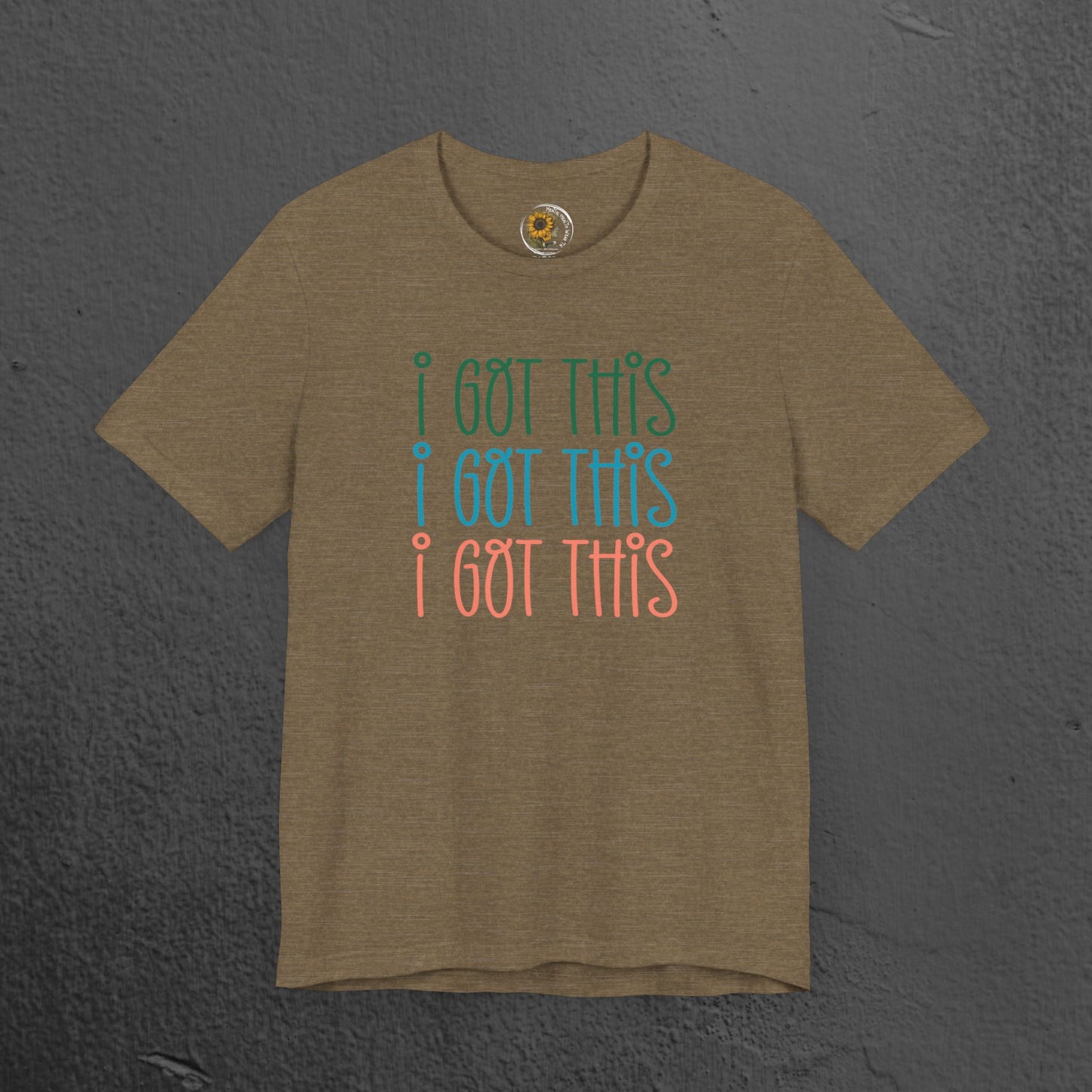 Mental Health Awareness Tee- I Got This - Mental Health Wear TN