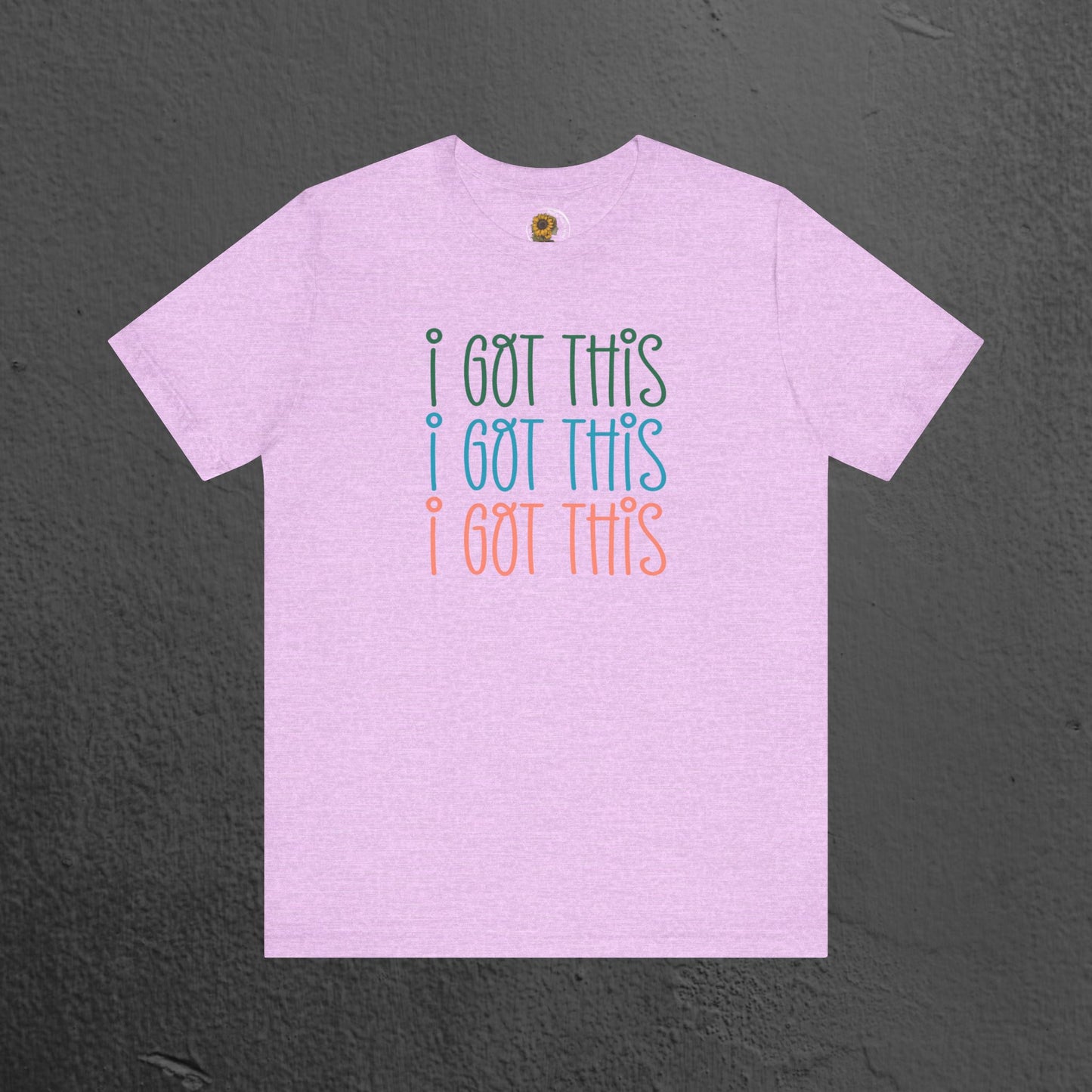 Mental Health Awareness Tee- I Got This - Mental Health Wear TN