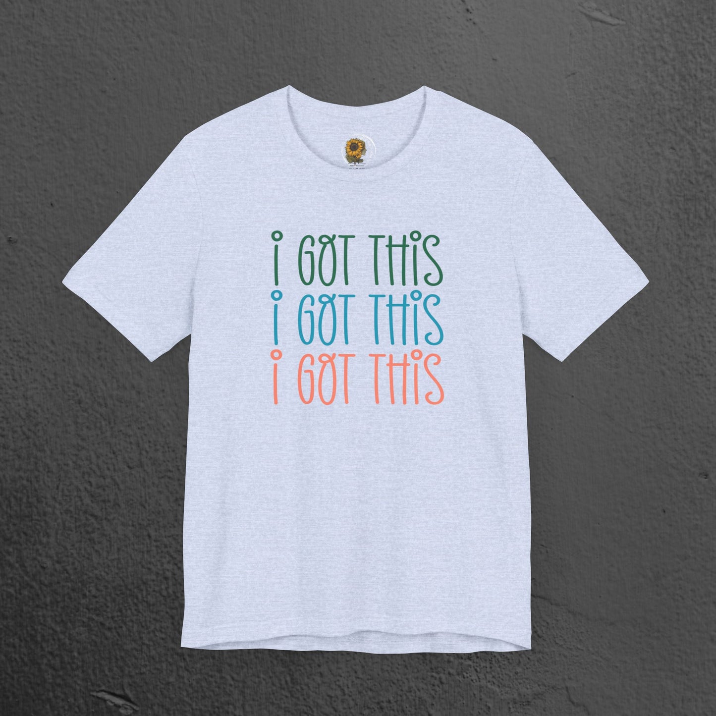 Mental Health Awareness Tee- I Got This - Mental Health Wear TN