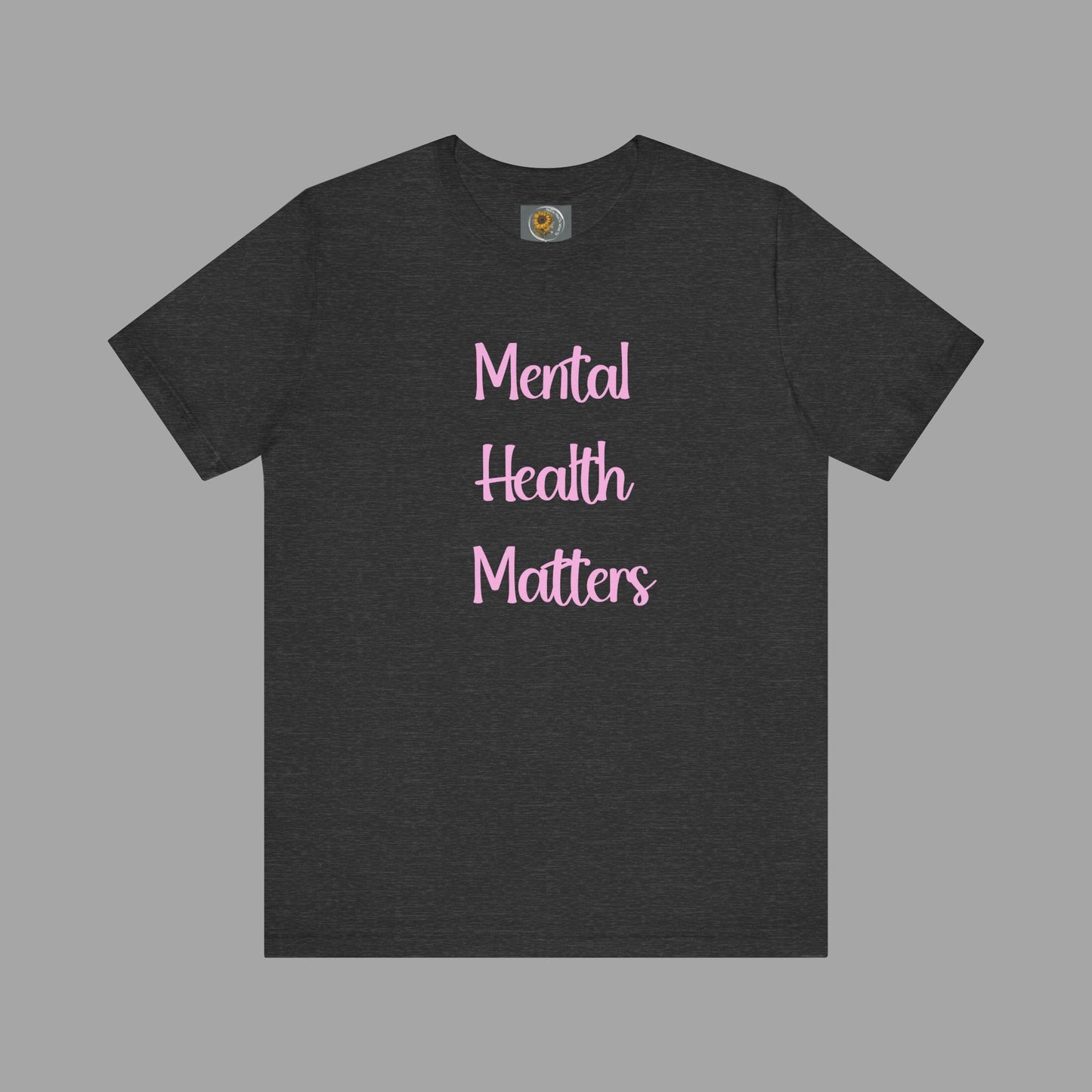 Mental Health Matters T-Shirt - Empowering Wellness Awareness Unisex Short Sleeve Tee - Mental Health Wear TN