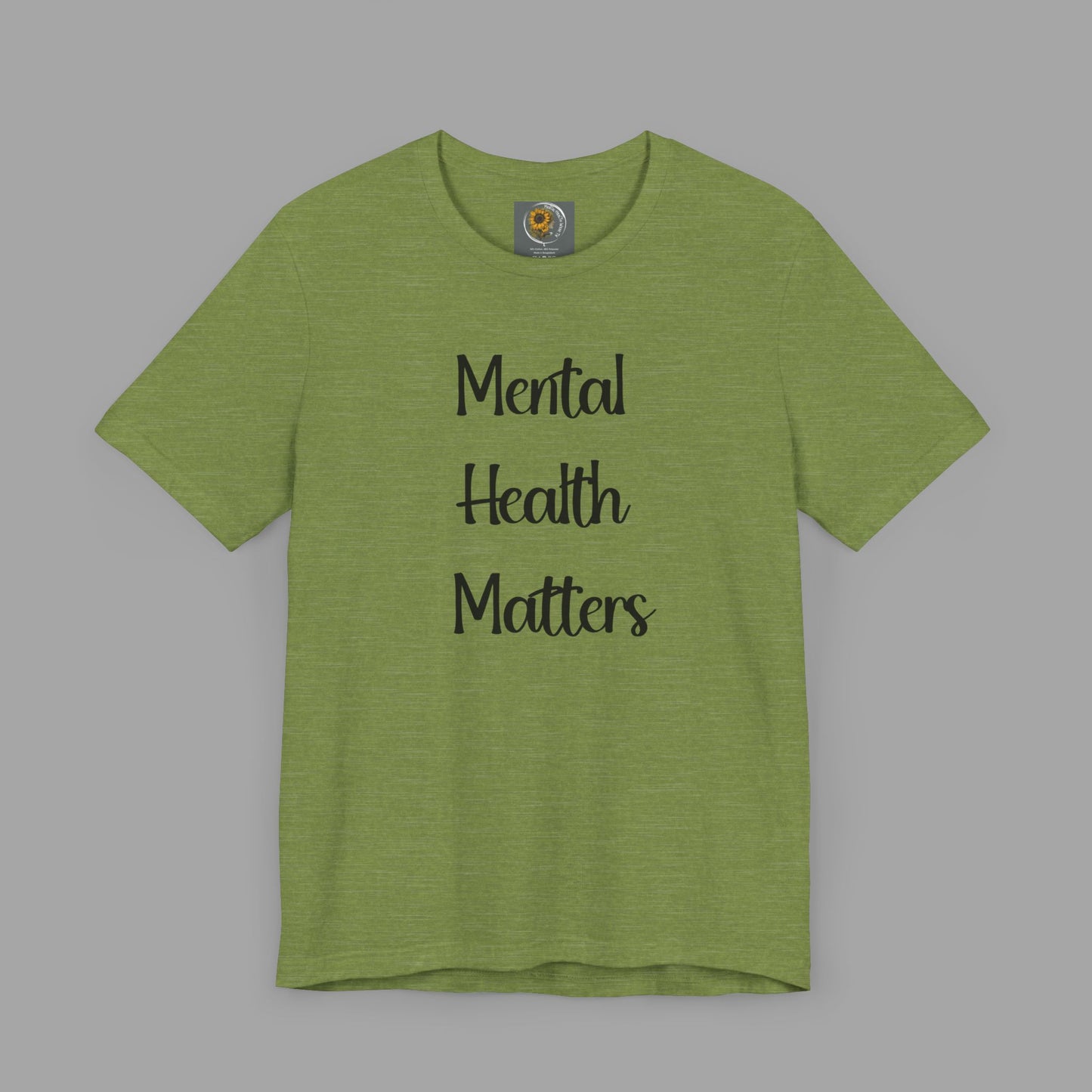 Mental Health Matters T-Shirt - Empowering Wellness Awareness Unisex Short Sleeve Tee - Mental Health Wear TN