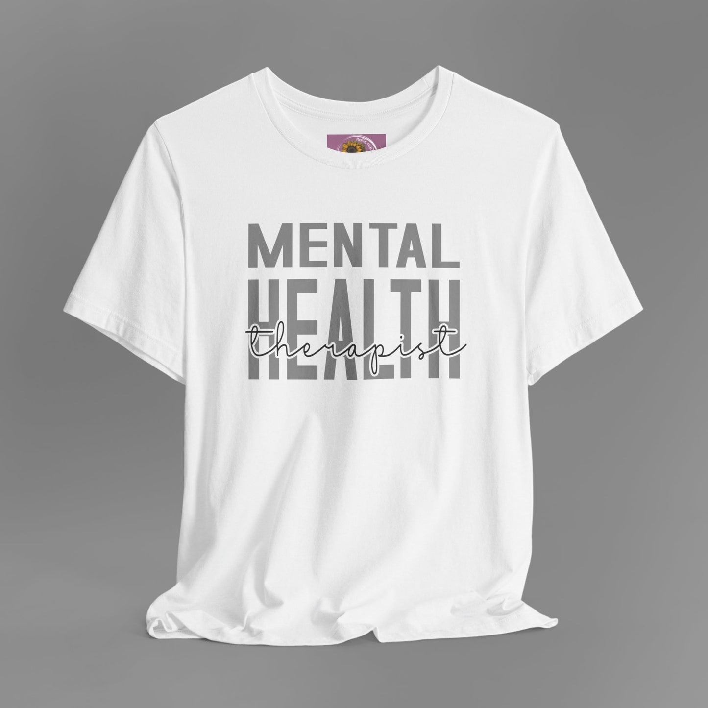 Mental Health Therapist- Mental Health Care Occupation- Unisex Short Sleeve T-shirt - Mental Health Wear TN