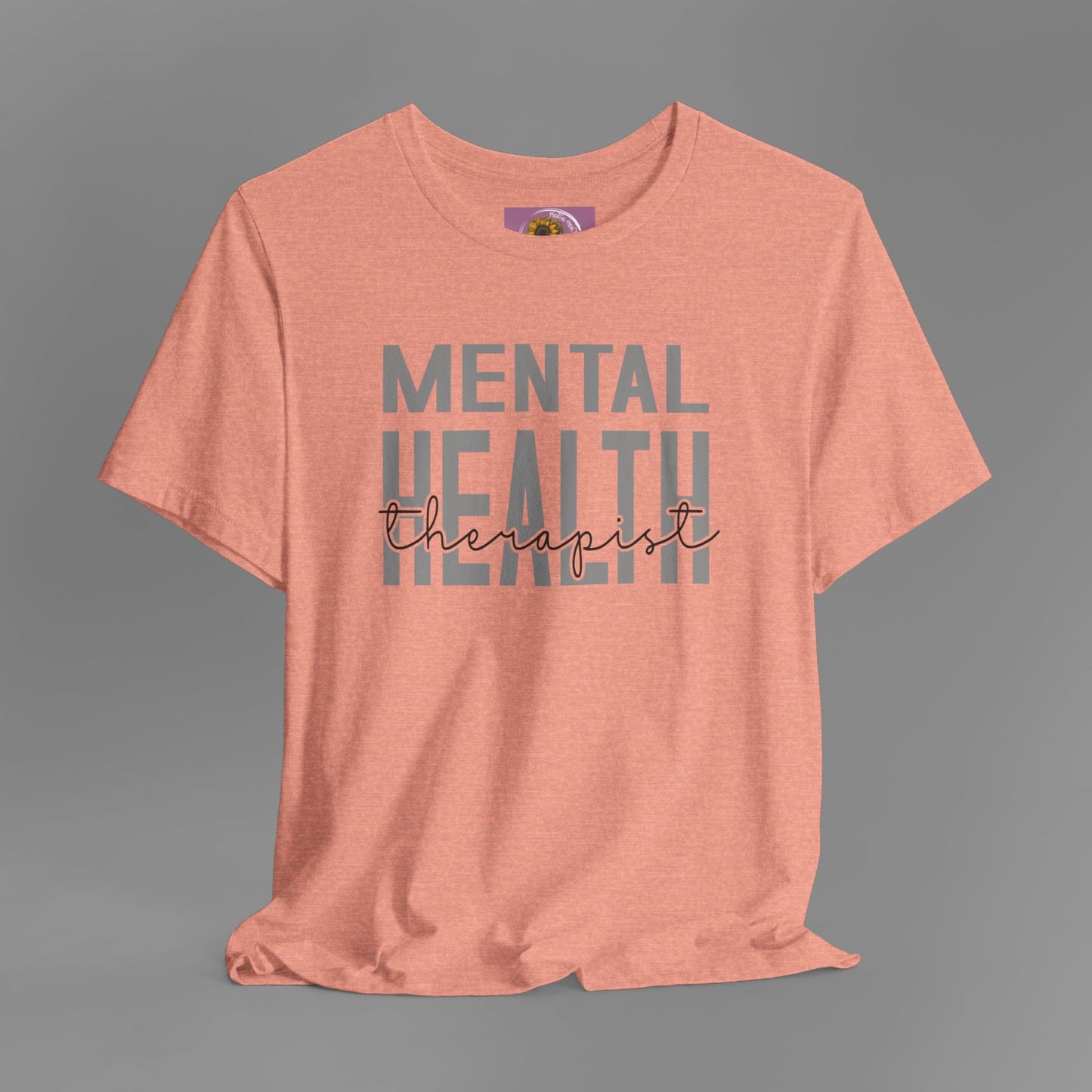 Mental Health Therapist- Mental Health Care Occupation- Unisex Short Sleeve T-shirt - Mental Health Wear TN