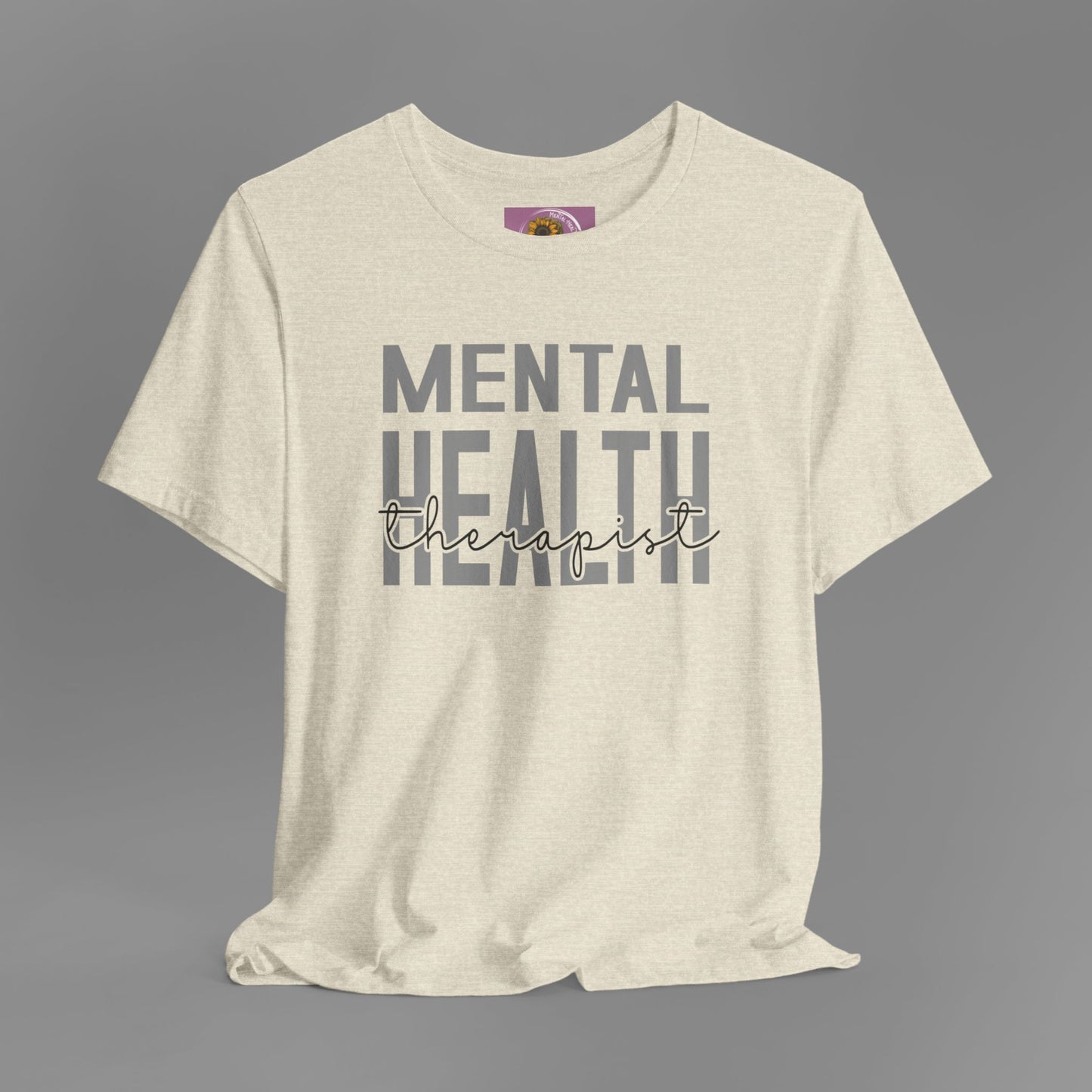 Mental Health Therapist- Mental Health Care Occupation- Unisex Short Sleeve T-shirt - Mental Health Wear TN