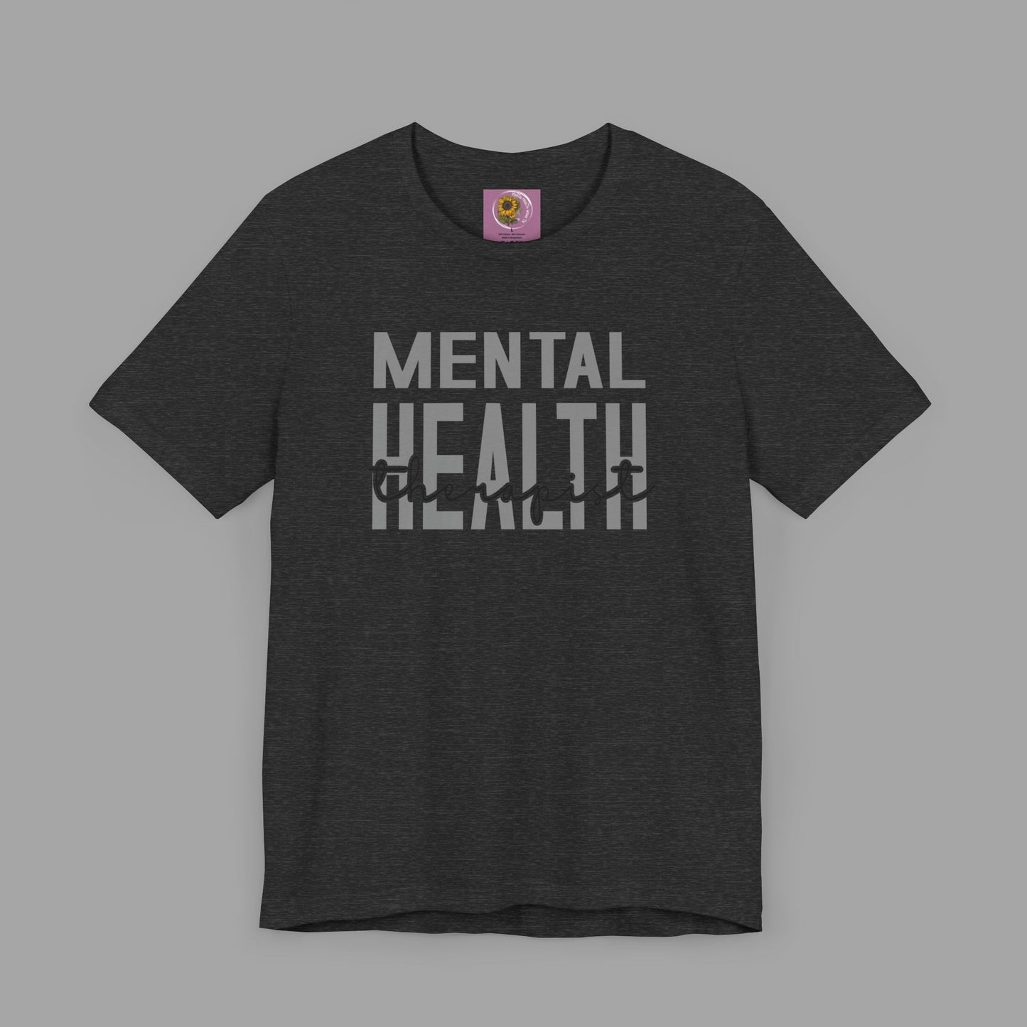Mental Health Therapist- Mental Health Care Occupation- Unisex Short Sleeve T-shirt - Mental Health Wear TN