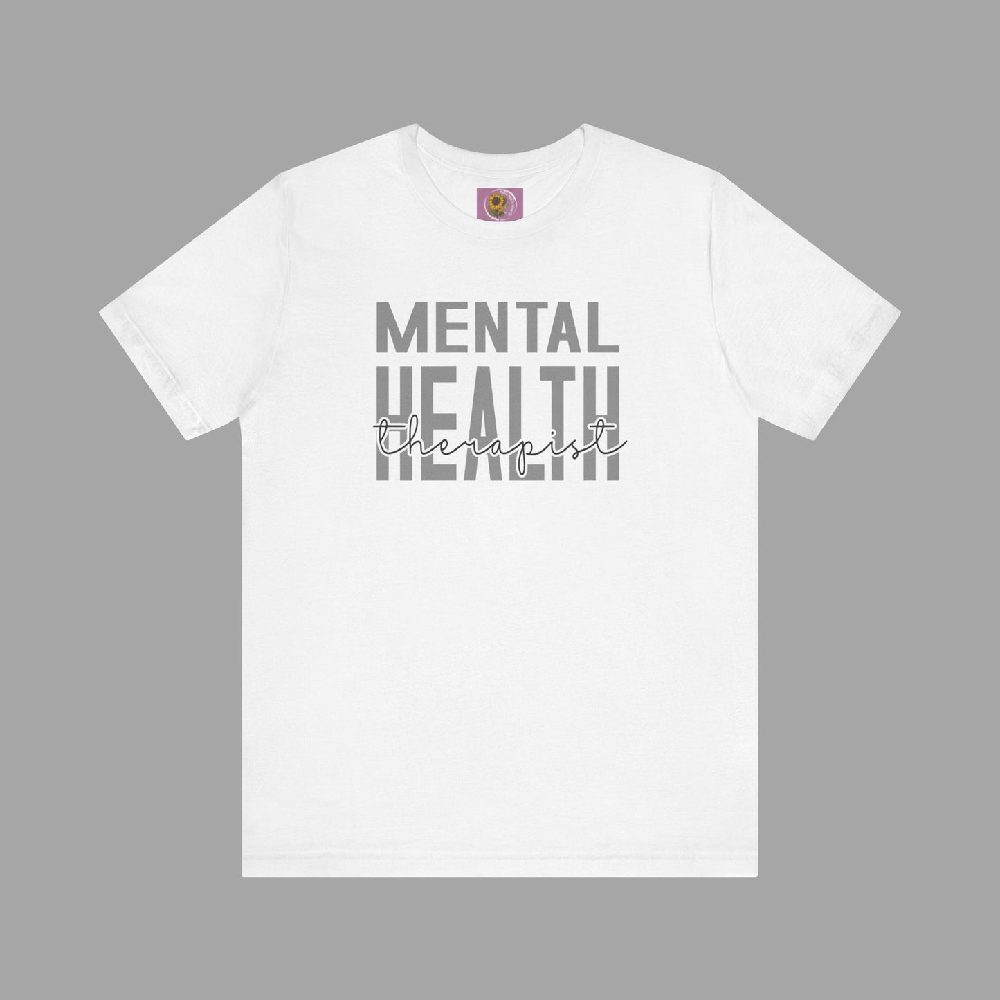 Mental Health Therapist- Mental Health Care Occupation- Unisex Short Sleeve T-shirt - Mental Health Wear TN