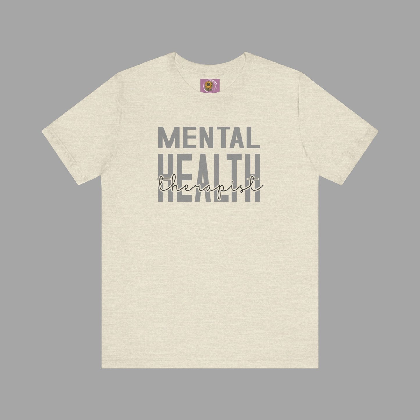 Mental Health Therapist- Mental Health Care Occupation- Unisex Short Sleeve T-shirt - Mental Health Wear TN