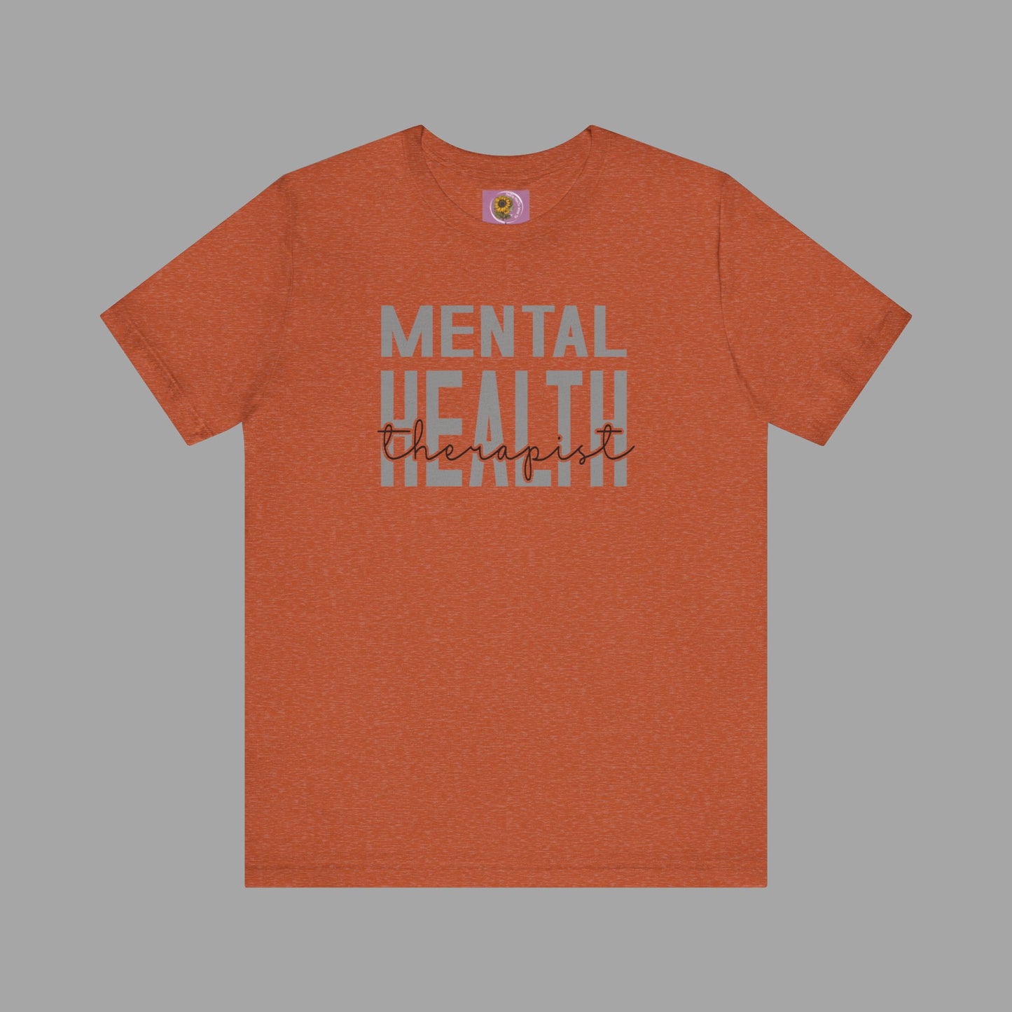 Mental Health Therapist- Mental Health Care Occupation- Unisex Short Sleeve T-shirt - Mental Health Wear TN