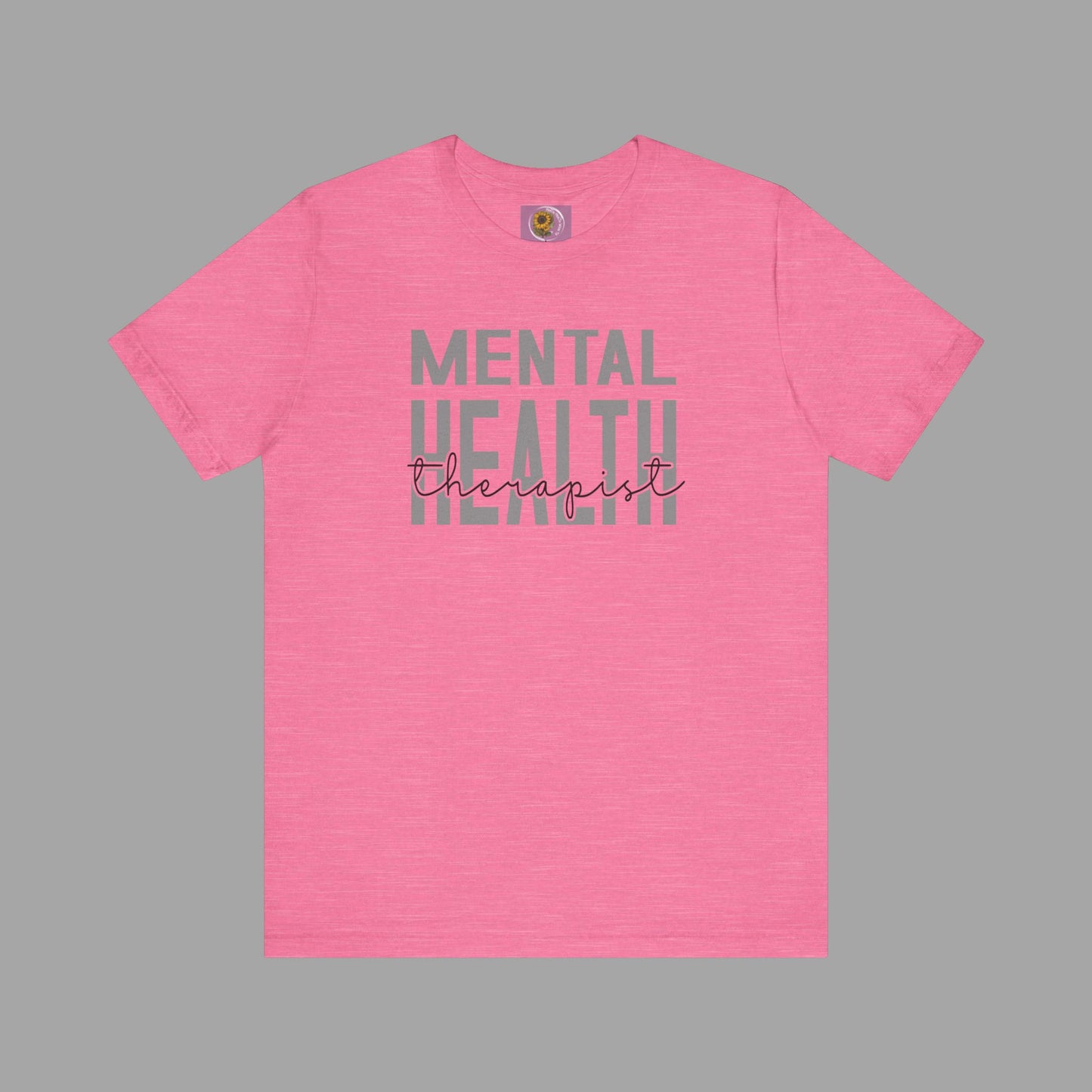Mental Health Therapist- Mental Health Care Occupation- Unisex Short Sleeve T-shirt - Mental Health Wear TN