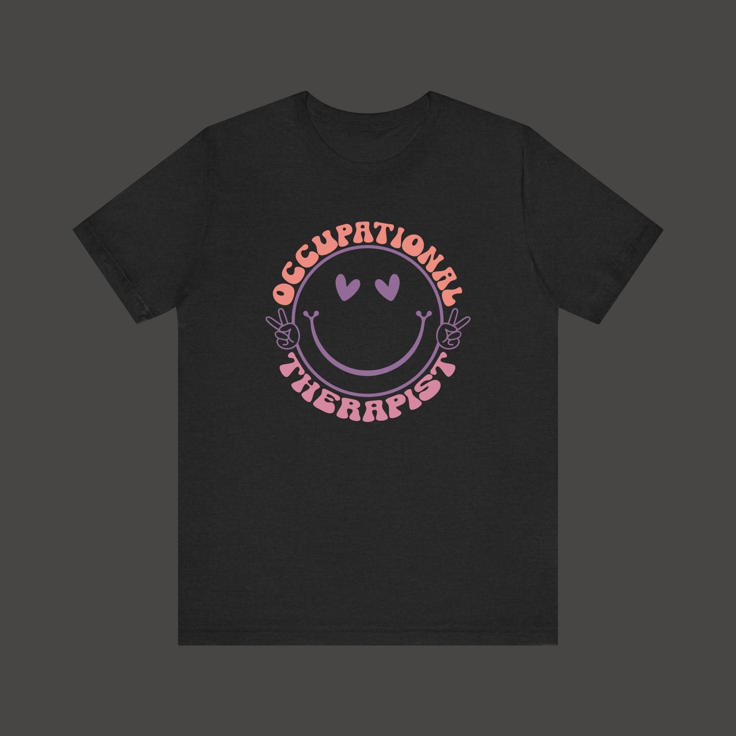Occupational Therapist T-Shirt - Mental Health Wear TN