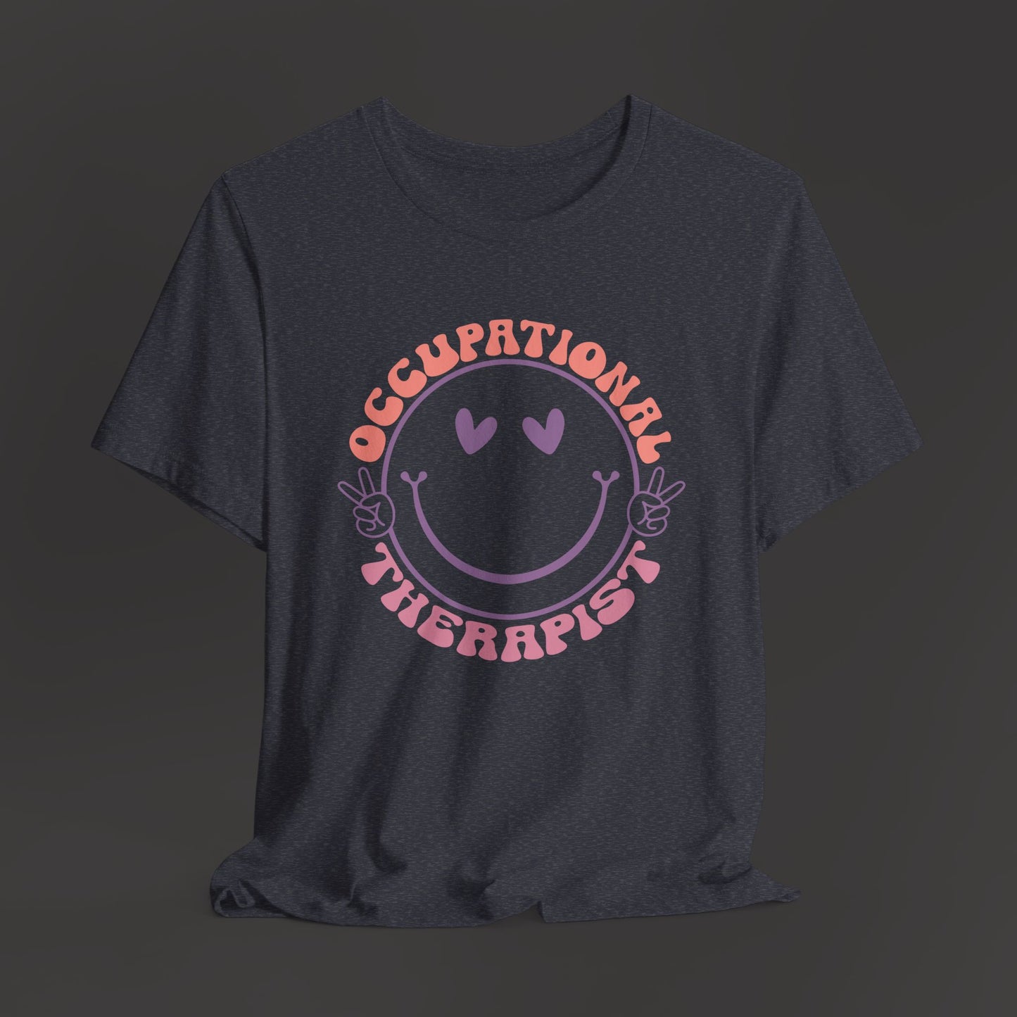 Occupational Therapist T-Shirt - Mental Health Wear TN