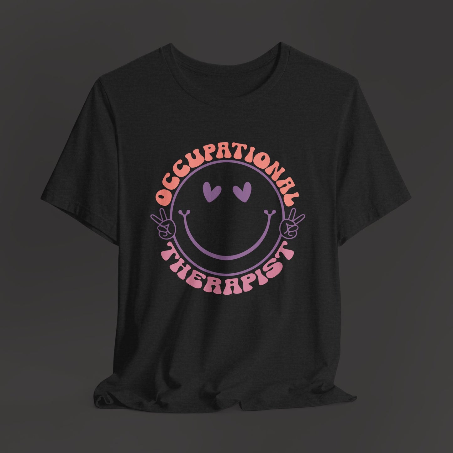 Occupational Therapist T-Shirt - Mental Health Wear TN