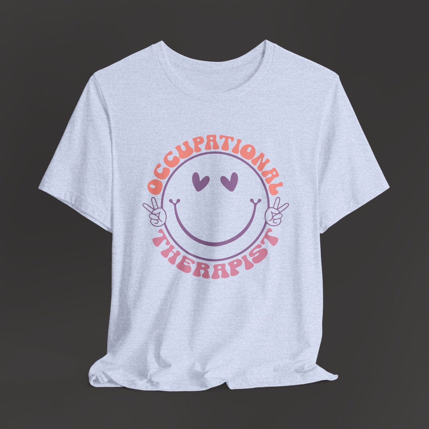 Occupational Therapist T-Shirt - Mental Health Wear TN