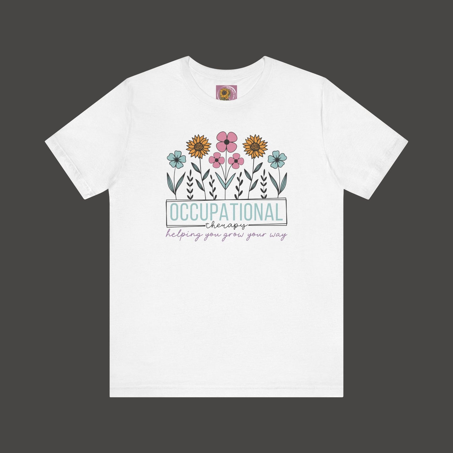 Occupational Therapist Tee - Wildflower Design Tee Shirt - Mental Health Wear TN