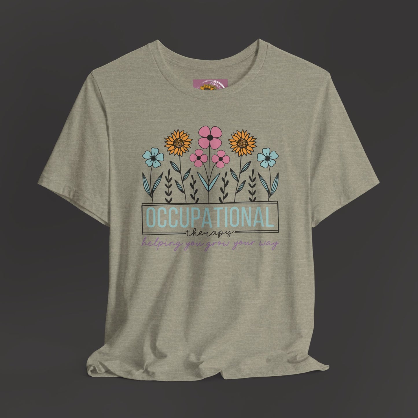 Occupational Therapist Tee - Wildflower Design Tee Shirt - Mental Health Wear TN