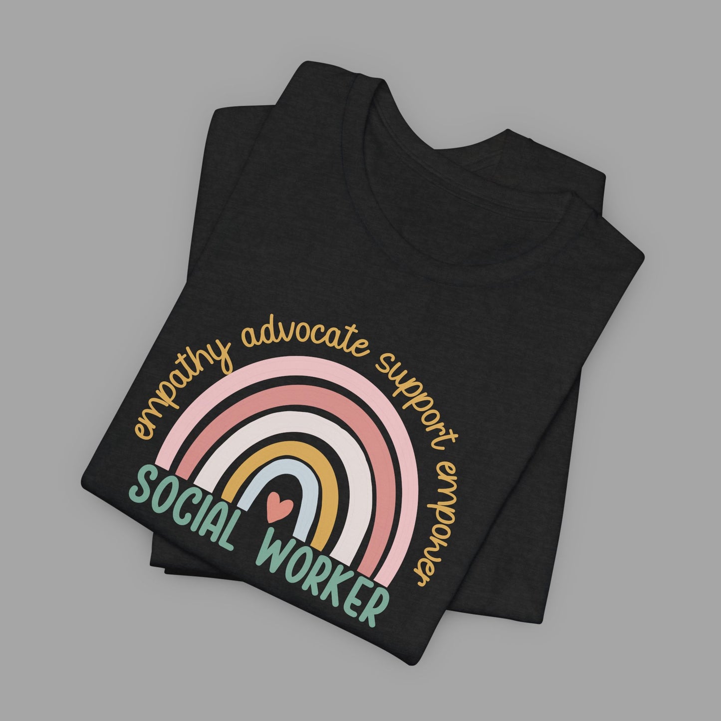 Rainbow Social Worker - Unisex Short Sleeve Tee - Mental Health Wear TN