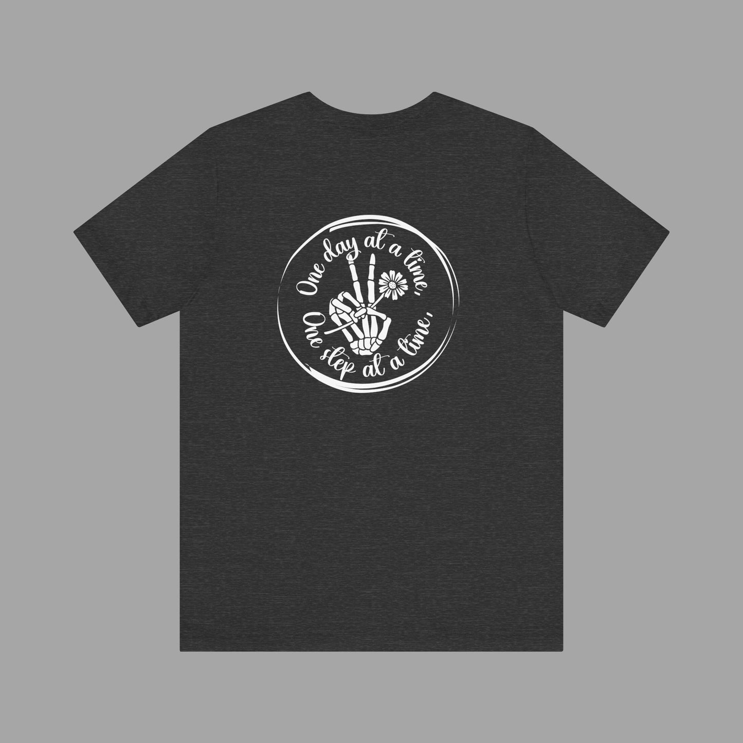 Skelton Peace Out-One Step At A Time, One Day At A Time,- Addiction Recovery-Unisex Short Sleeve T-Shirt - Mental Health Wear TN