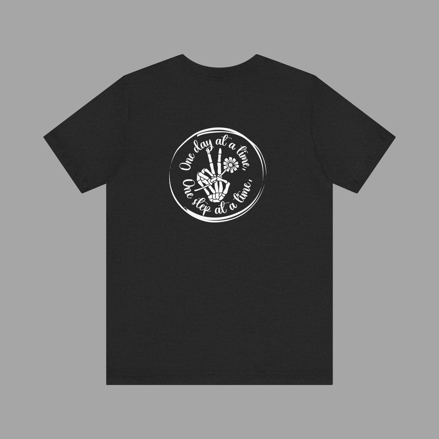 Skelton Peace Out-One Step At A Time, One Day At A Time,- Addiction Recovery-Unisex Short Sleeve T-Shirt - Mental Health Wear TN