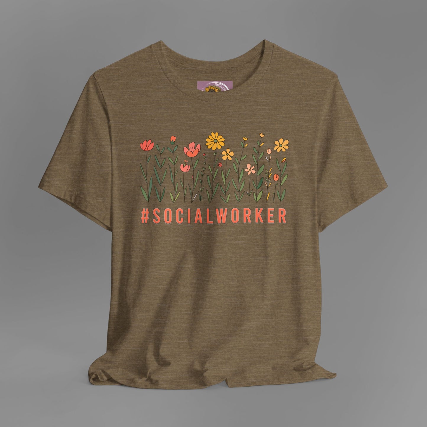 Wildflower Hashtag Social Worker- Mental Health Care Occupation- Unisex Short Sleeve Tee - Mental Health Wear TN
