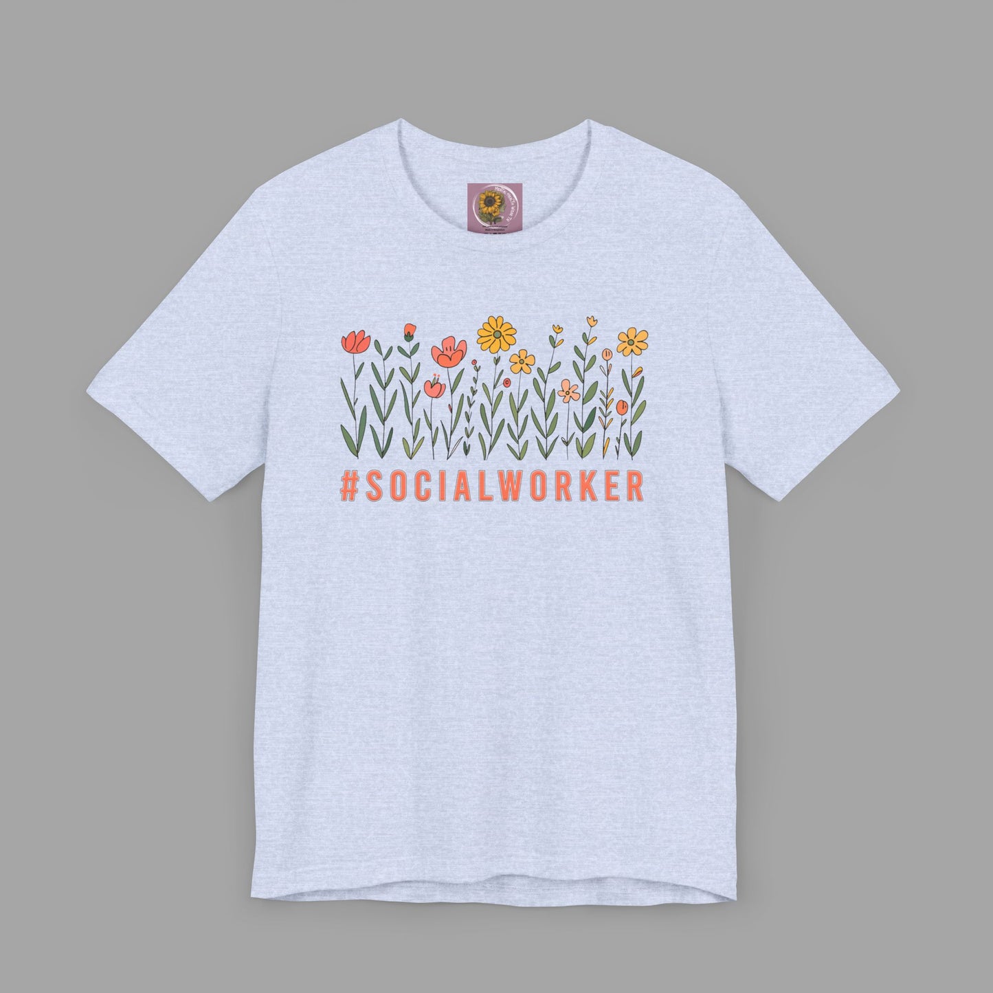 Wildflower Hashtag Social Worker- Mental Health Care Occupation- Unisex Short Sleeve Tee - Mental Health Wear TN