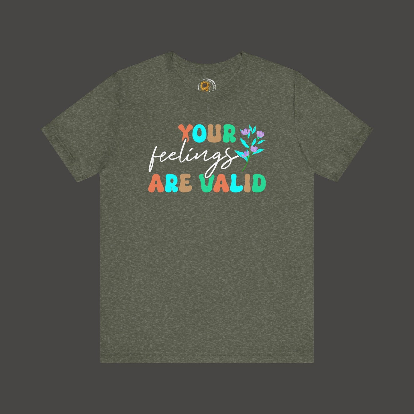 You Feelings are Valid-Mental Health Awareness Tee - Mental Health Wear TN