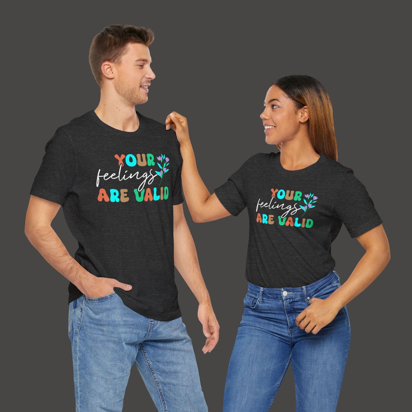 You Feelings are Valid-Mental Health Awareness Tee - Mental Health Wear TN