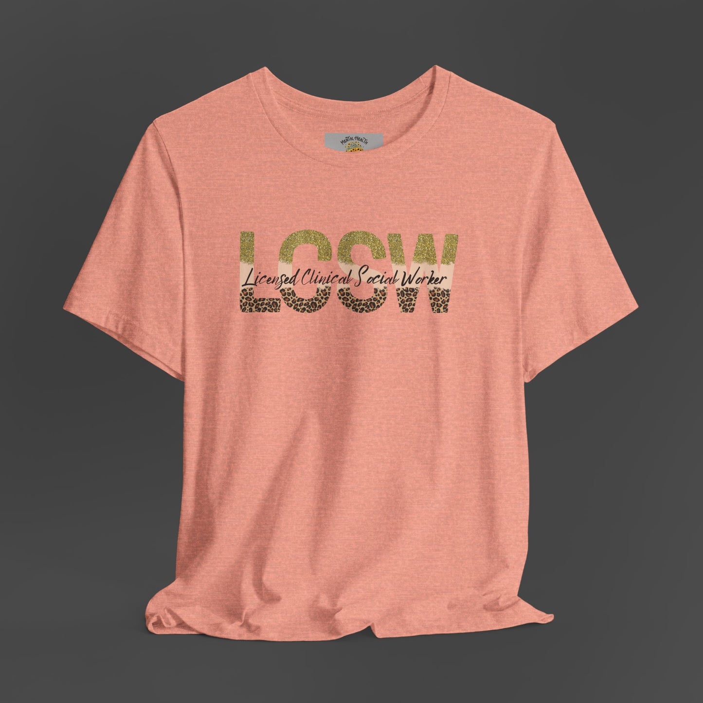 Cheeta Print/Gold Glitter Lettered- Licensed Clinical Social Worker-Unisex Short Sleeve Tee - Mental Health Wear TN
