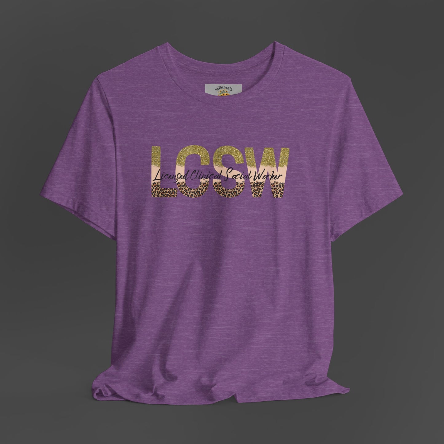 Cheeta Print/Gold Glitter Lettered- Licensed Clinical Social Worker-Unisex Short Sleeve Tee - Mental Health Wear TN