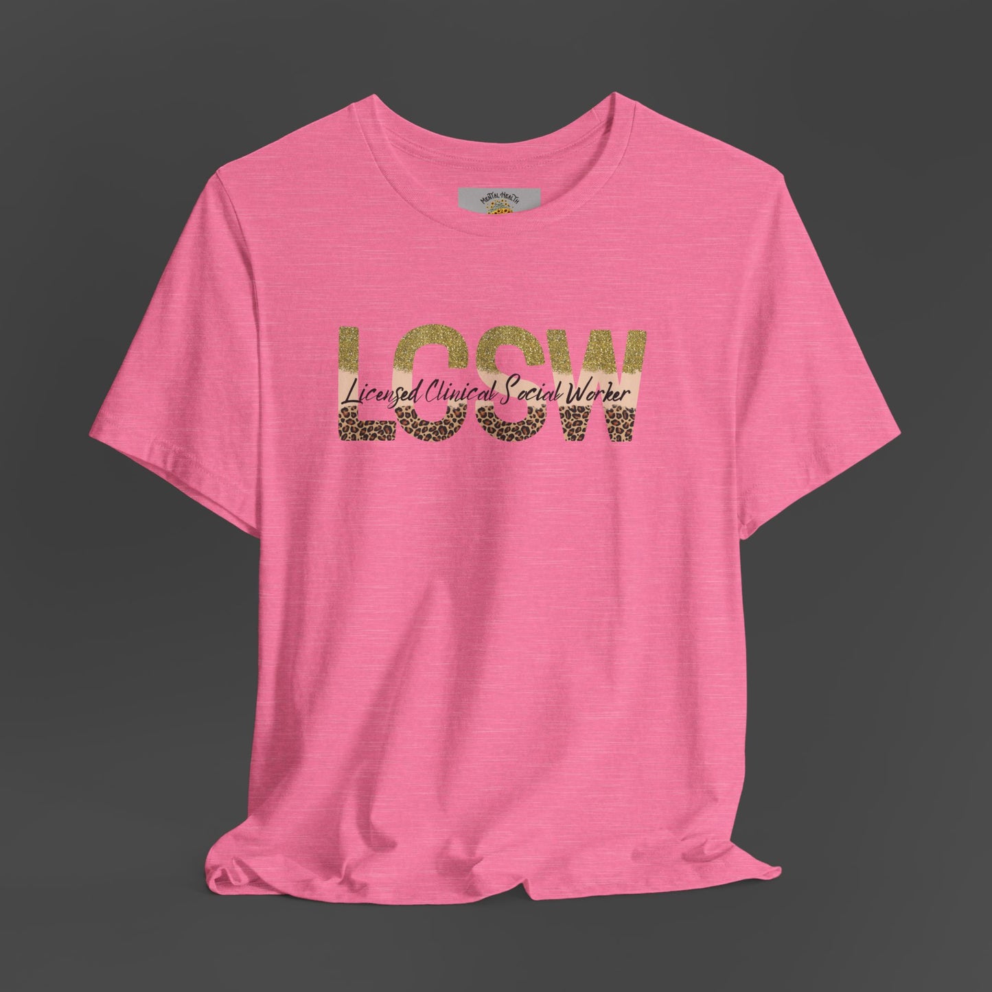 Cheeta Print/Gold Glitter Lettered- Licensed Clinical Social Worker-Unisex Short Sleeve Tee - Mental Health Wear TN