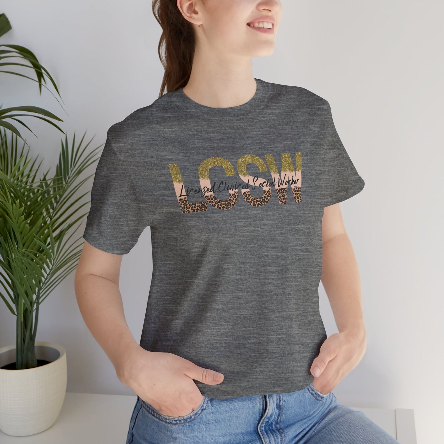 Cheeta Print/Gold Glitter Lettered- Licensed Clinical Social Worker-Unisex Short Sleeve Tee - Mental Health Wear TN
