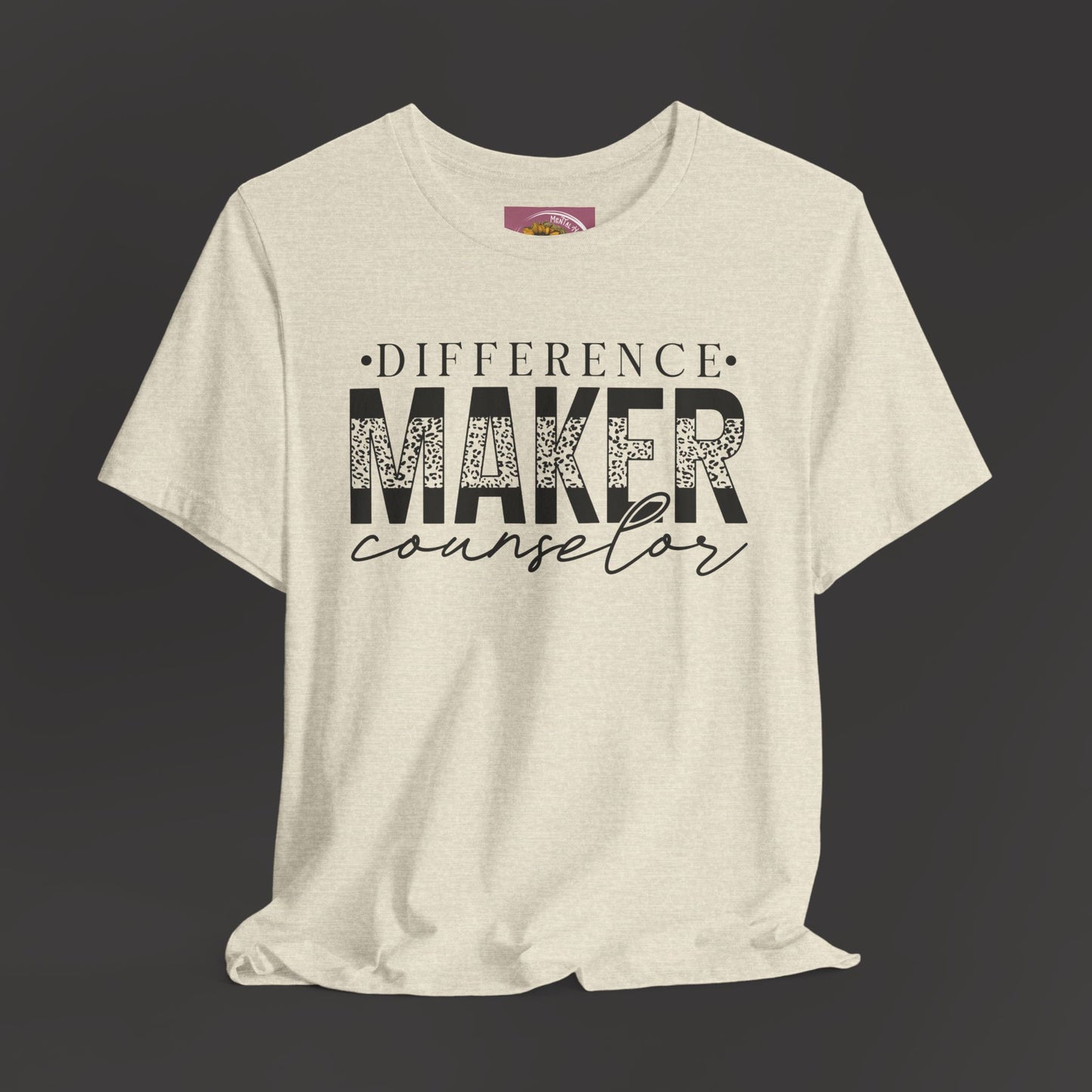 Difference Maker Counselor Tee Shirt - Mental Health Wear TN