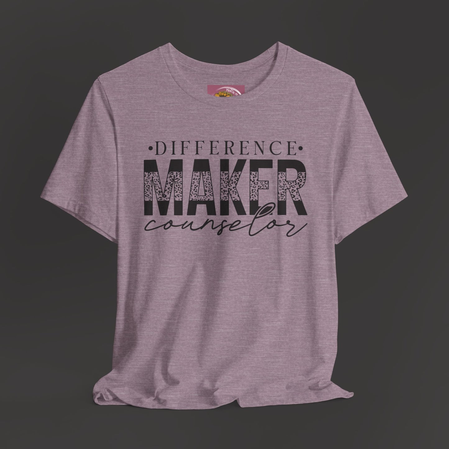 Difference Maker Counselor Tee Shirt - Mental Health Wear TN