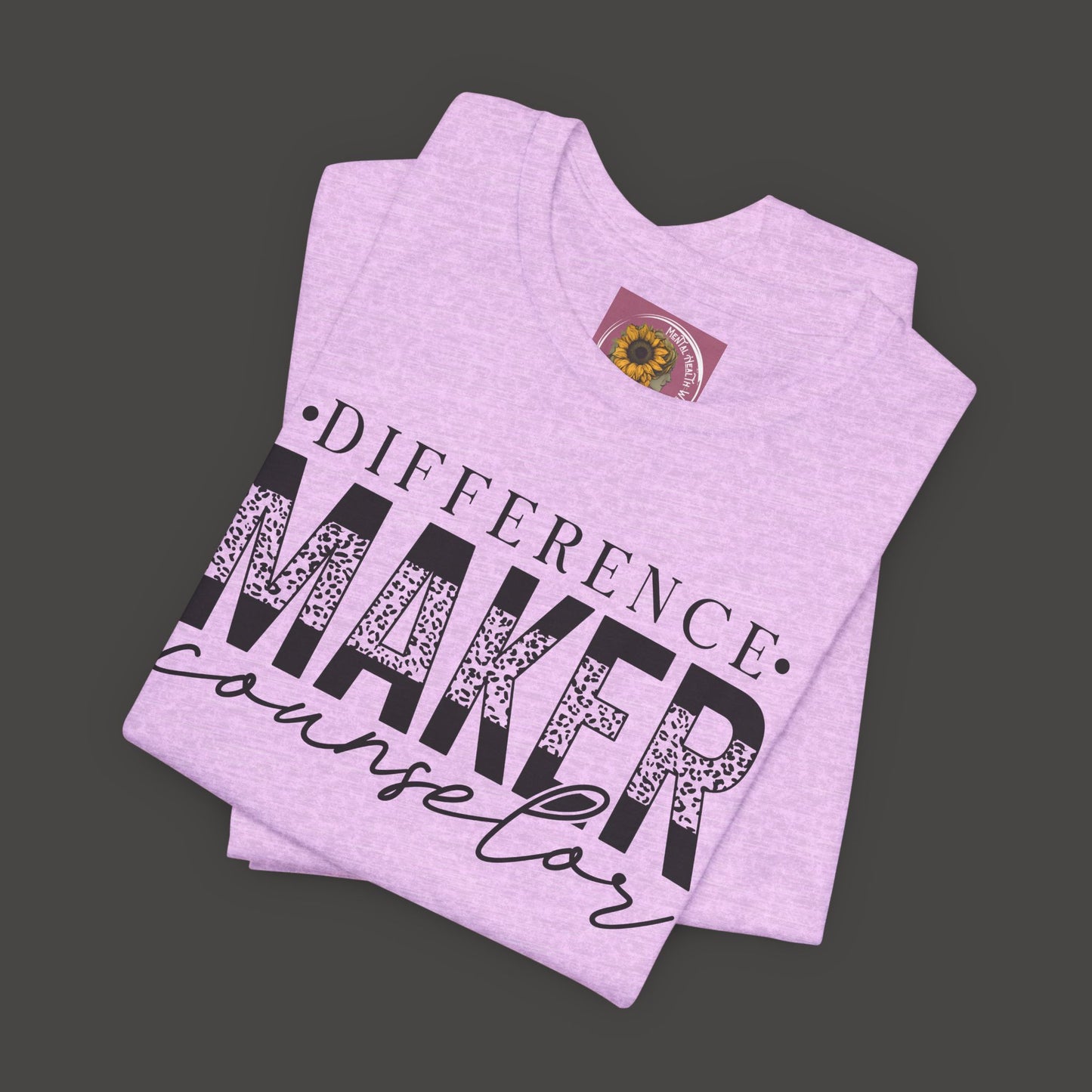 Difference Maker Counselor Tee Shirt - Mental Health Wear TN
