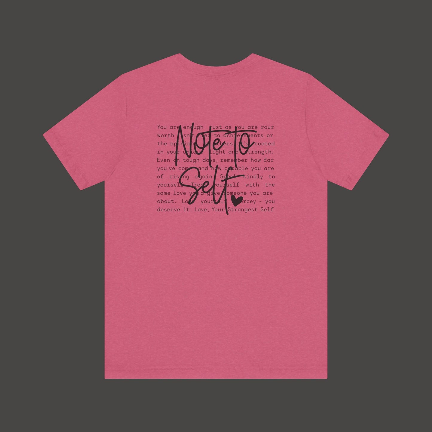 Inspirational 'Note to Self'-Mental Health Matters- Tee Shirt - Mental Health Wear TN