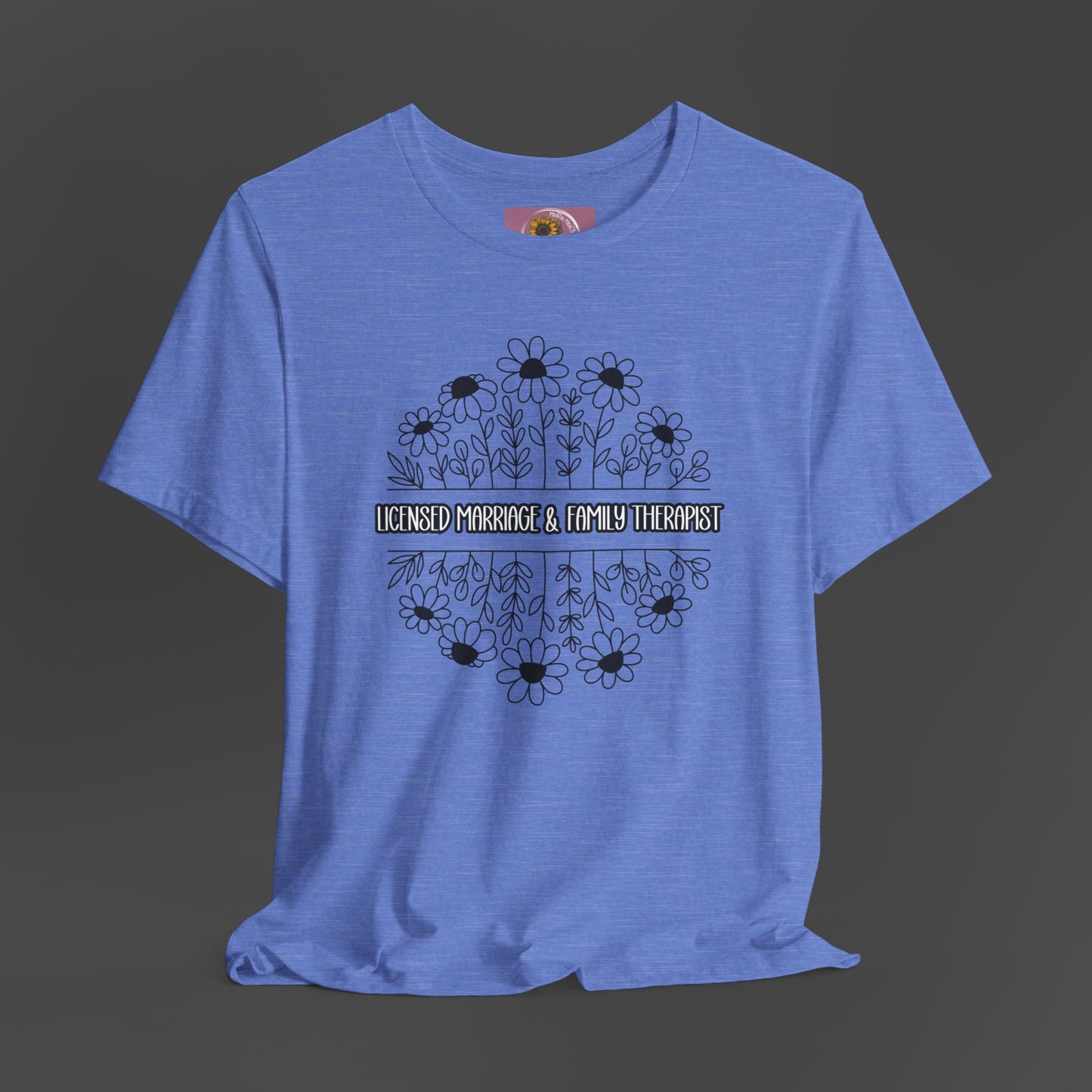 LMFT- Therapist Daisy-Mental Health Care Occupation-Unisex Short Sleeve T-shirt - Mental Health Wear TN
