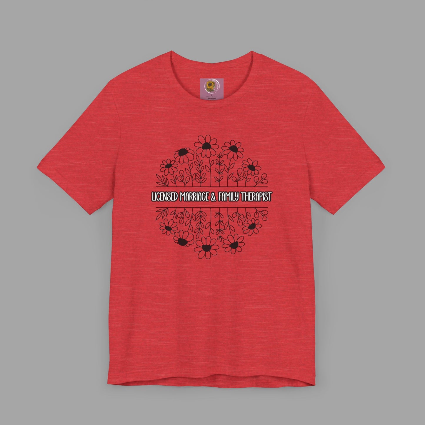 LMFT- Therapist Daisy-Mental Health Care Occupation-Unisex Short Sleeve T-shirt - Mental Health Wear TN