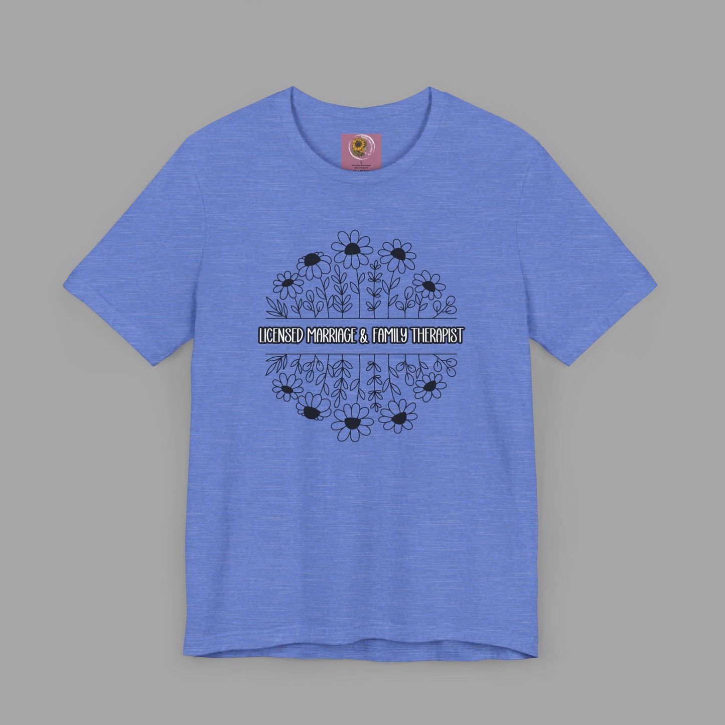 LMFT- Therapist Daisy-Mental Health Care Occupation-Unisex Short Sleeve T-shirt - Mental Health Wear TN